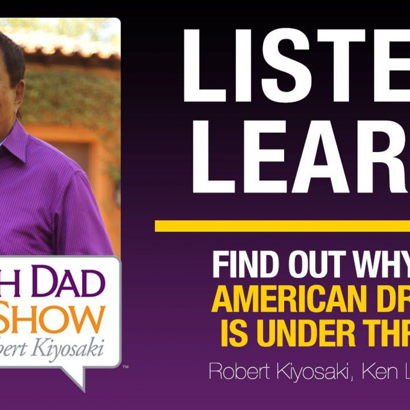 Rich Dad Radio Show: In-Your-Face Advice on Investing, Personal Finance, & Starting a Business