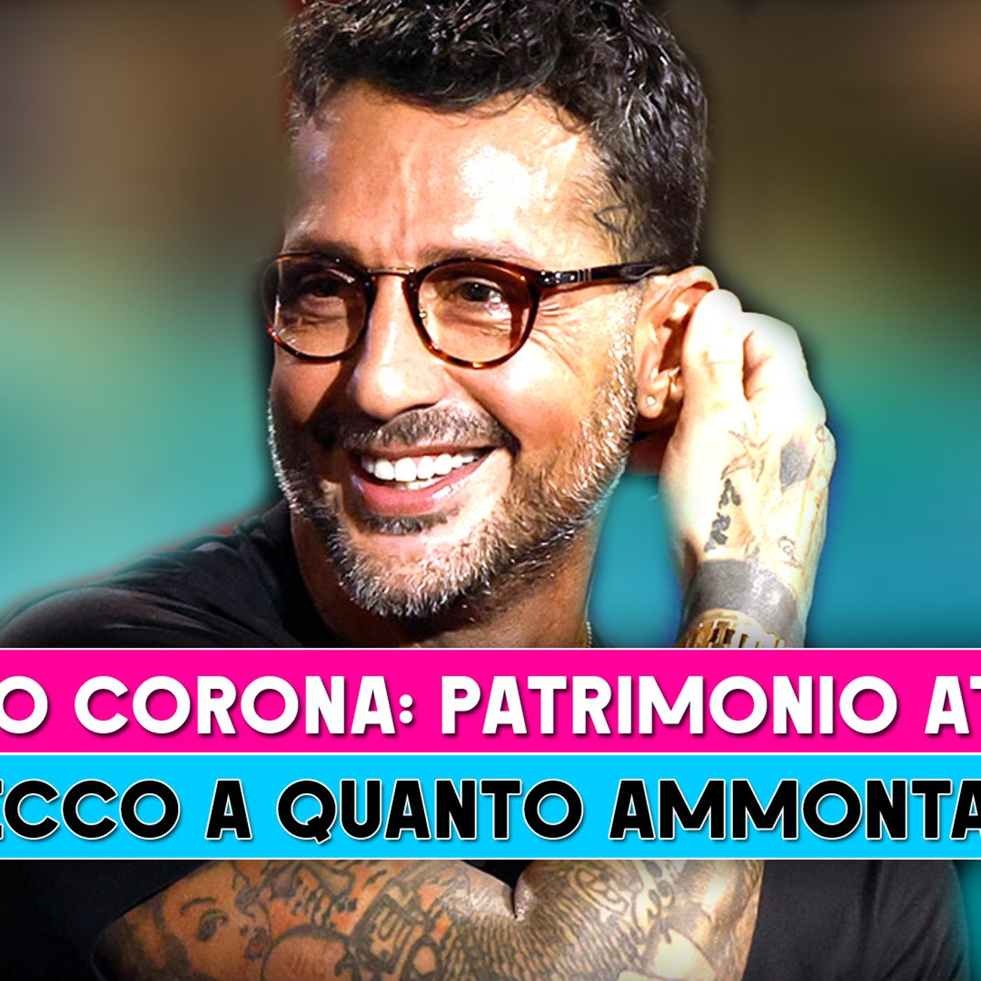 Fabrizio Corona, Patrimonio Attuale: Ecco A Quanto Ammonta!