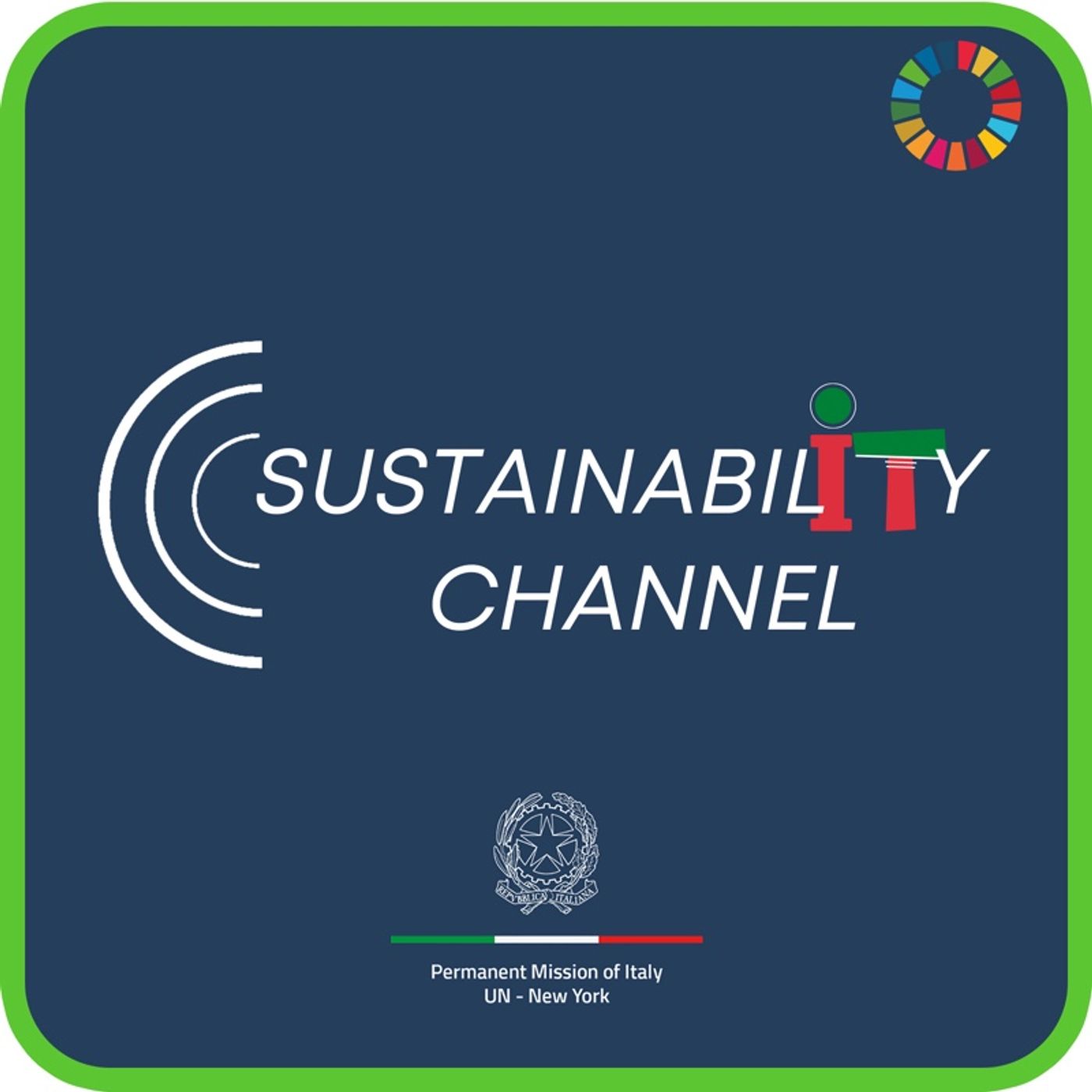 Episode 23 - Voci dal Palazzo di Vetro (Voices from the Glass Palace) - Sustainability Channel Episode 23 - Voci dal Palazzo di Vetro (Voices from the Glass Palace) - Sustainability Channel