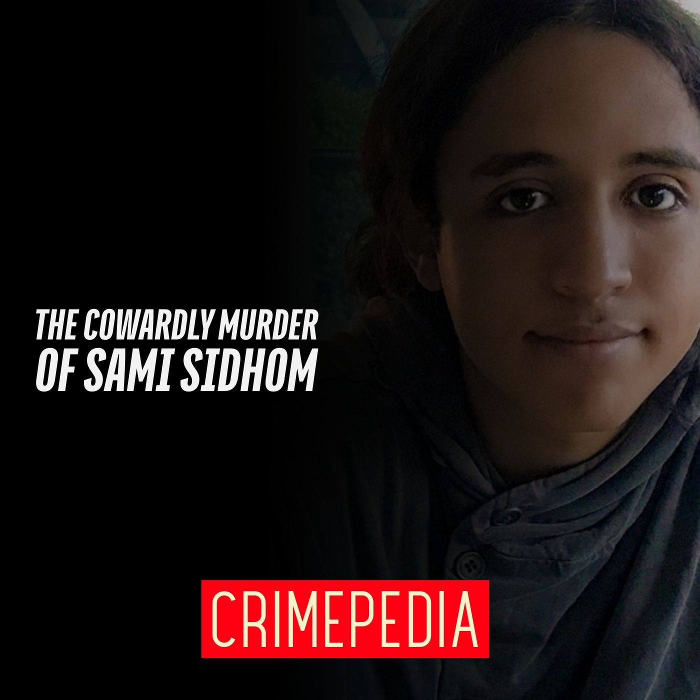 The Cowardly Murder of Sami Sidhom