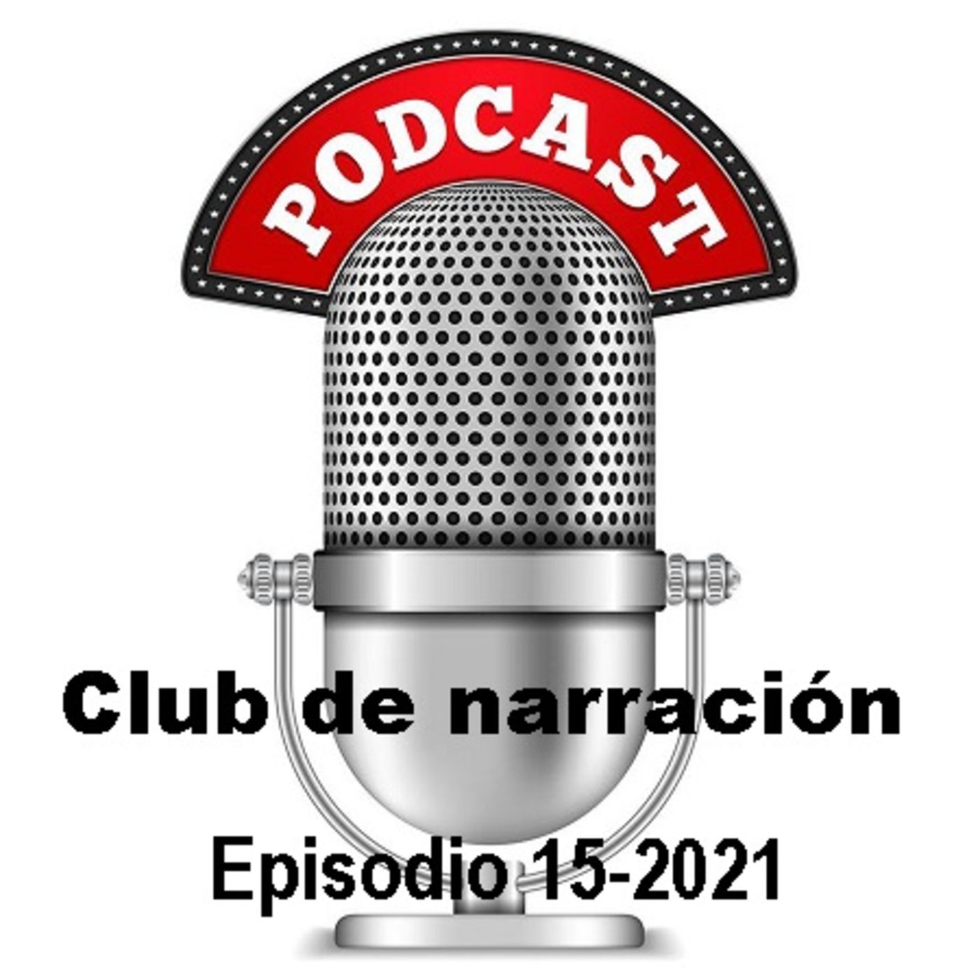 Club de narración Episodio 15-2021