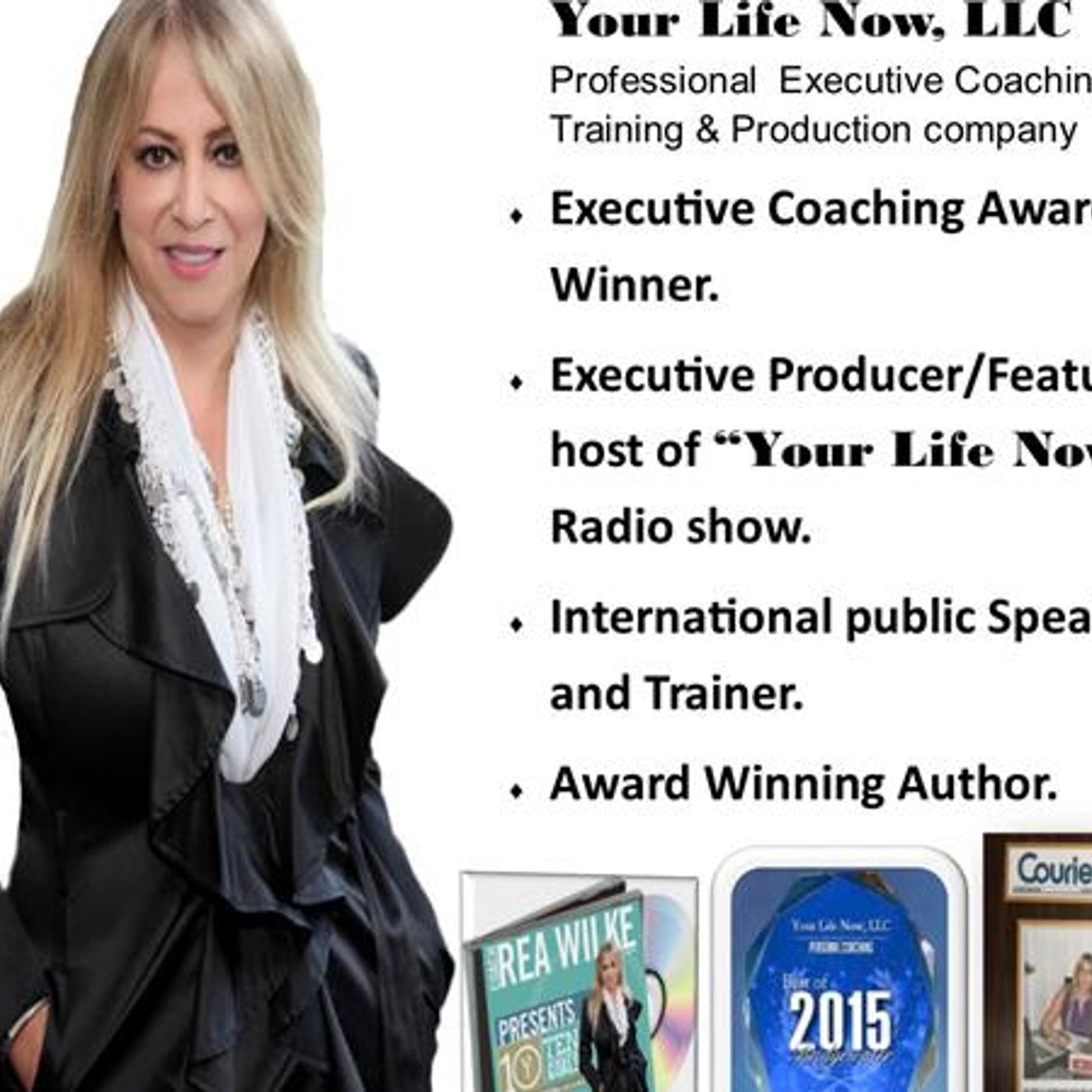 YOUR LIFE NOW show with Coach Rea Wilke