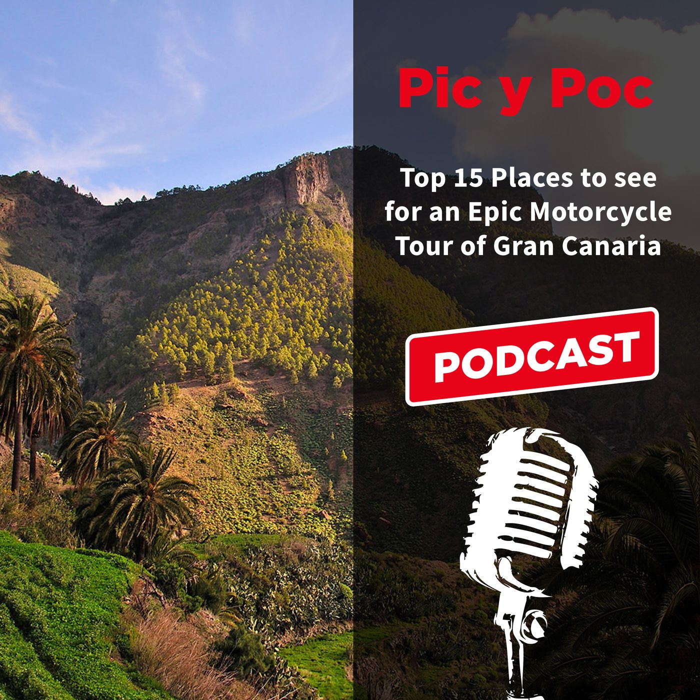 Gran Canaria Motorcycle Tour - Top 15 Must-See Places — Pic y Poc | Gran Canaria Riders Guides cover