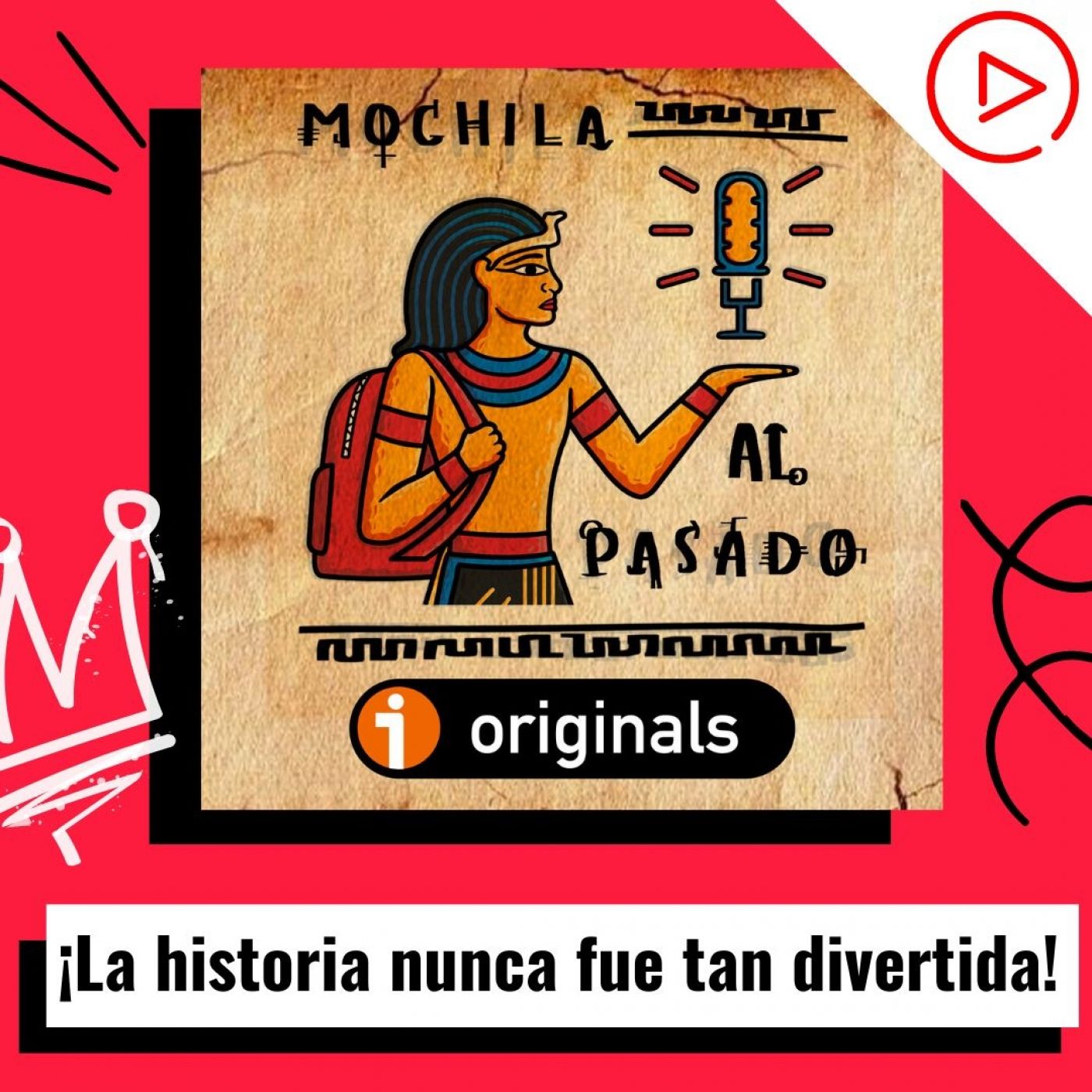 ¡La historia nunca fue tan divertida! - Con Luis fabra, Alberto Aparici y Danny Boy-Rivera de "Mochila al pasado" - Episodio exclusivo para episode artwork