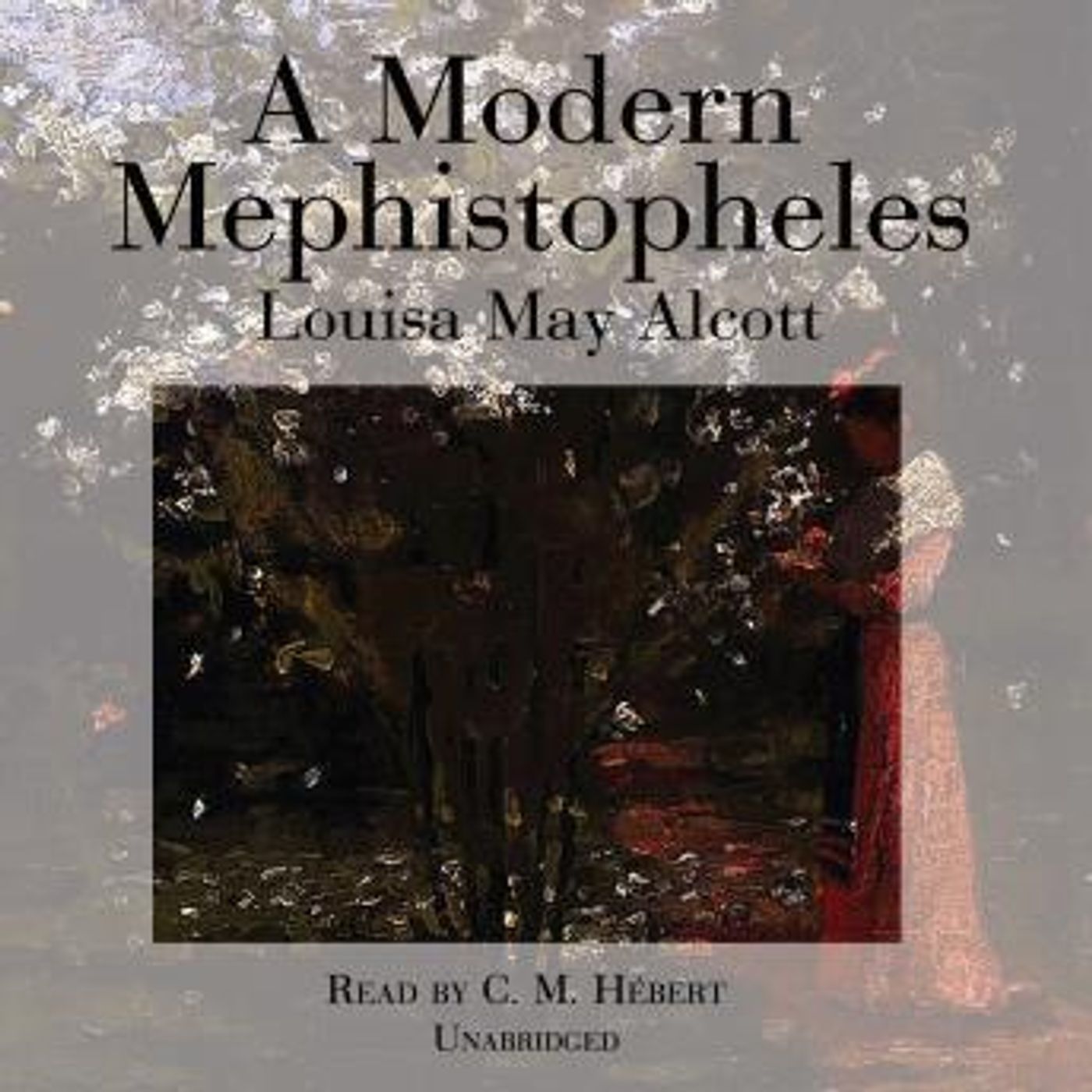 A Modern Mephistopheles by Louisa May Alcott episode artwork