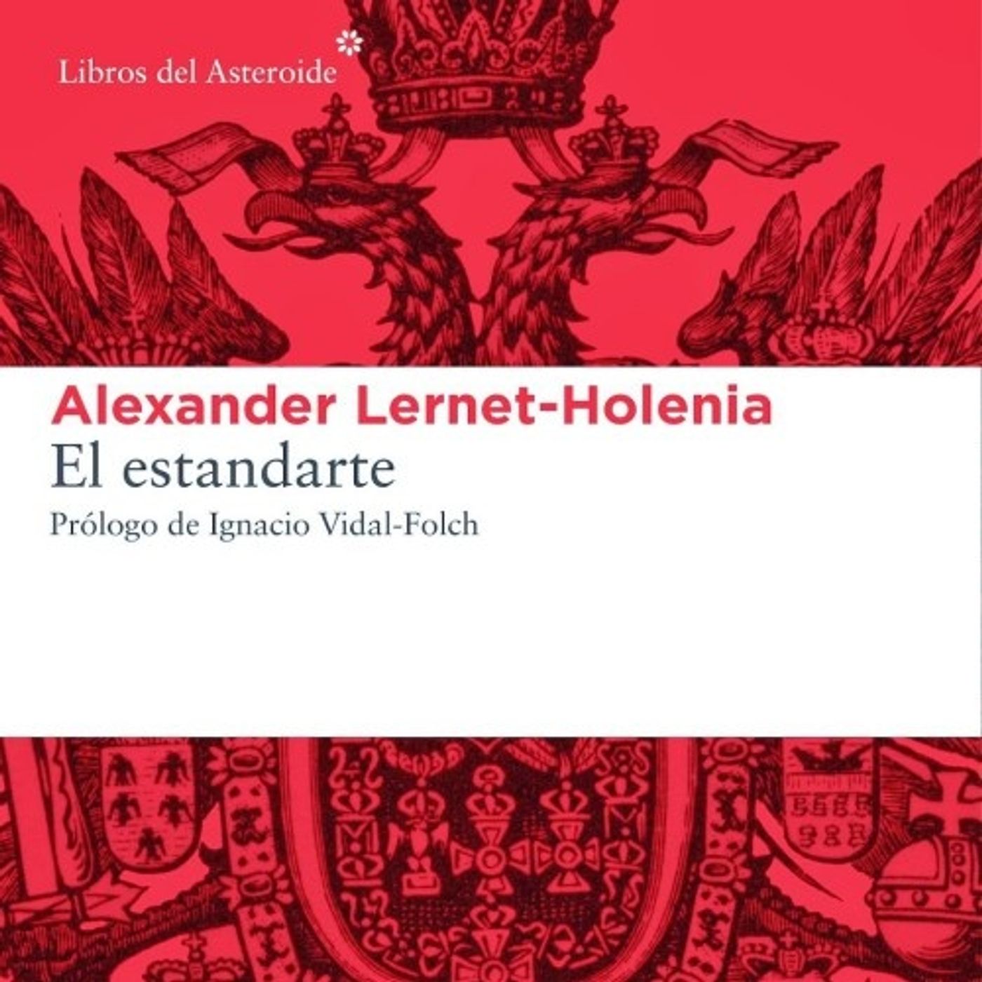 (Resumen) El estandarte - Alexander Lernet-Holenia