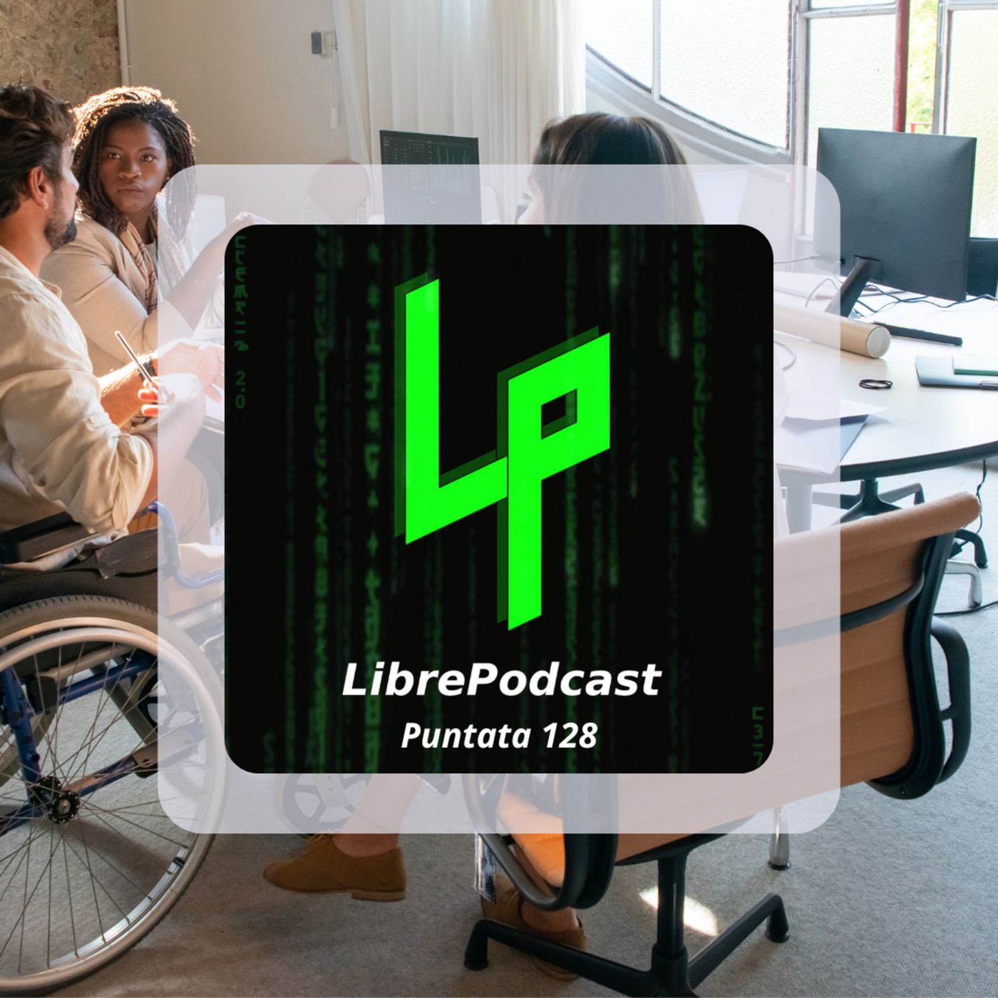 Il software Open Source come supporto per la disabilità - ep. 128 episode artwork