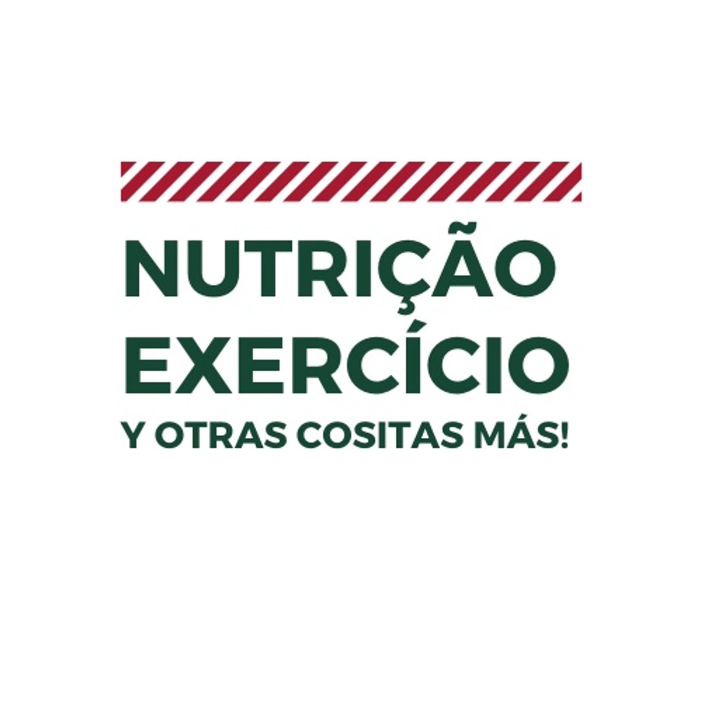 Nutrição, Exercício y otras cositas más!