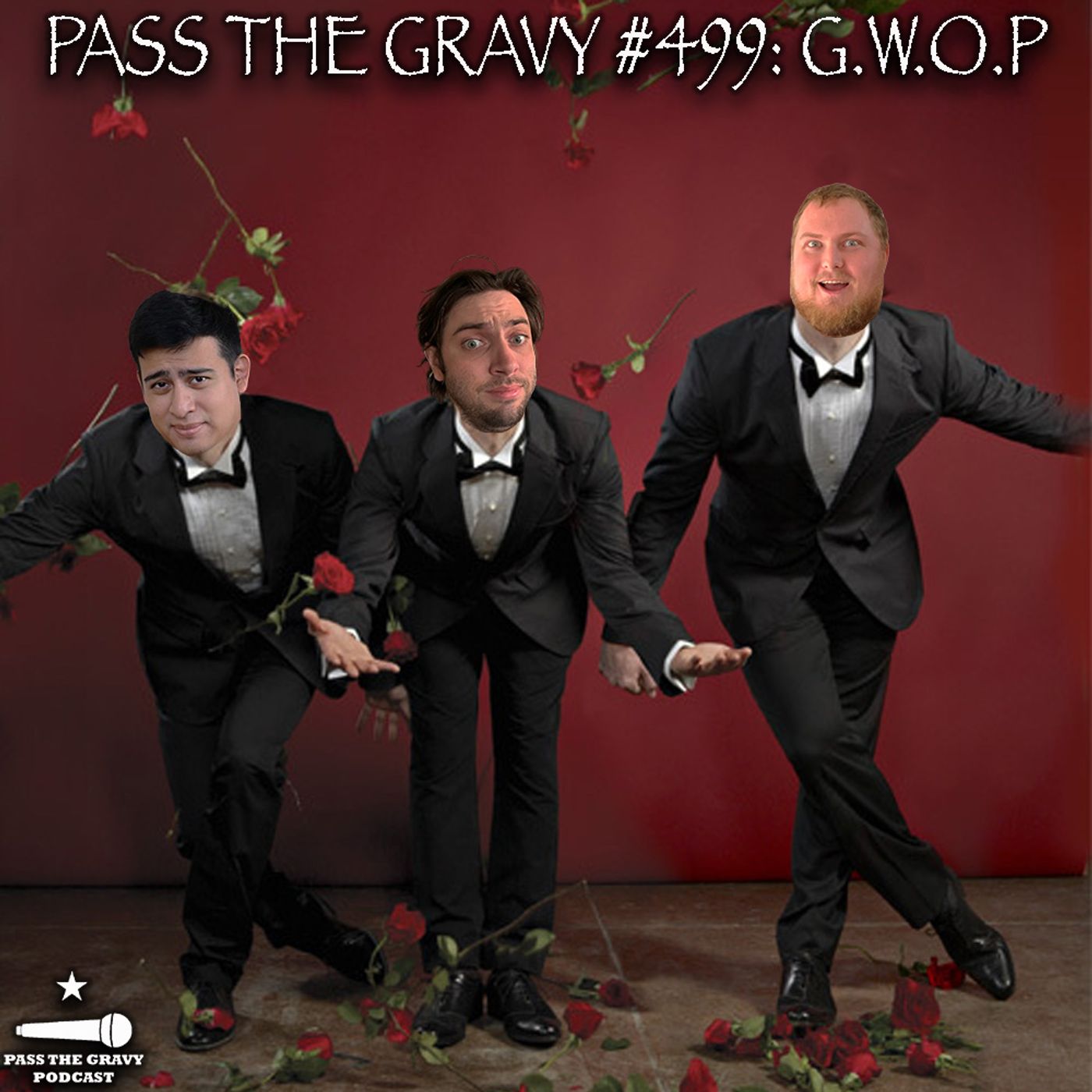 Pass The Gravy #499: G.W.O.P episode artwork
