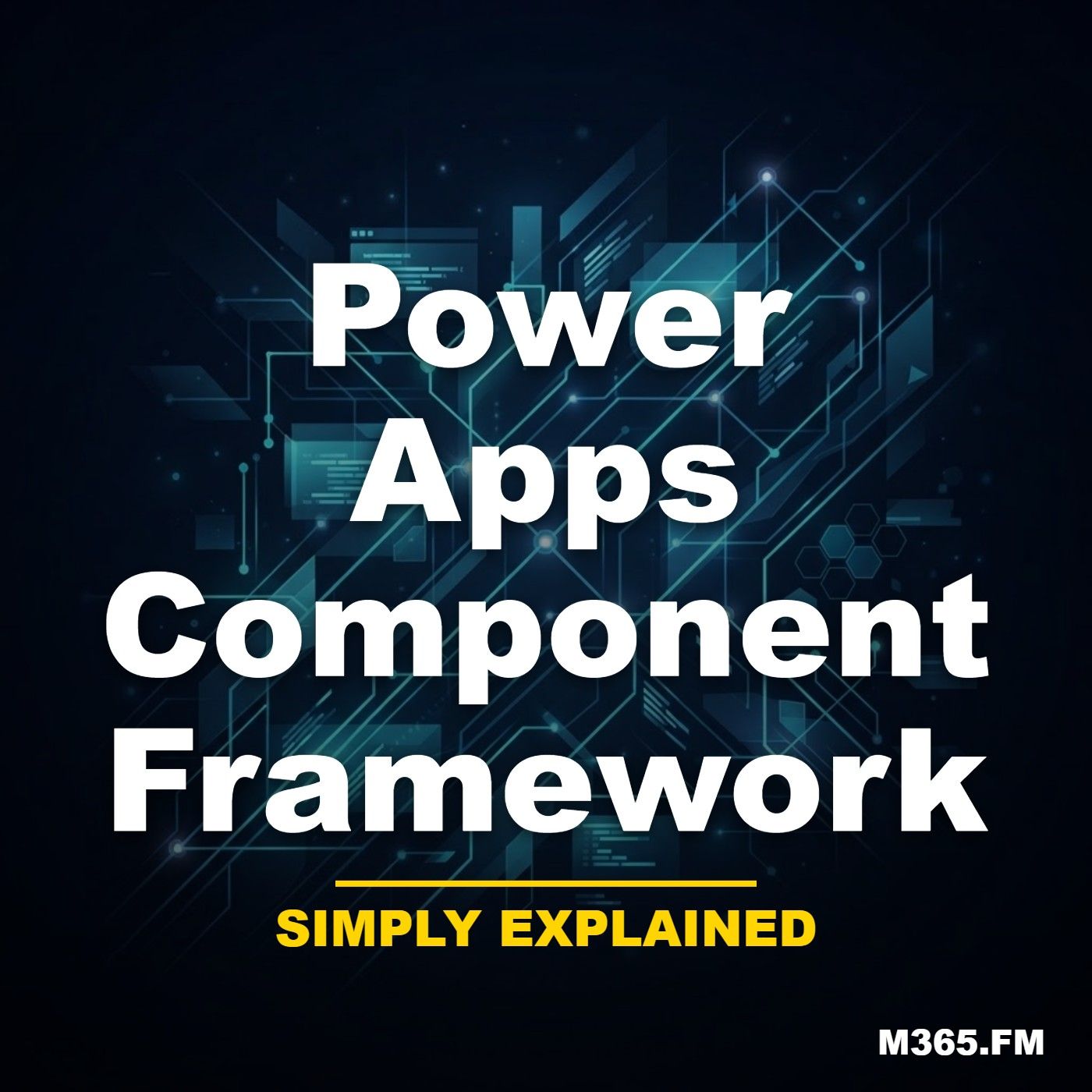 Power Apps Component Framework - Simply Explained