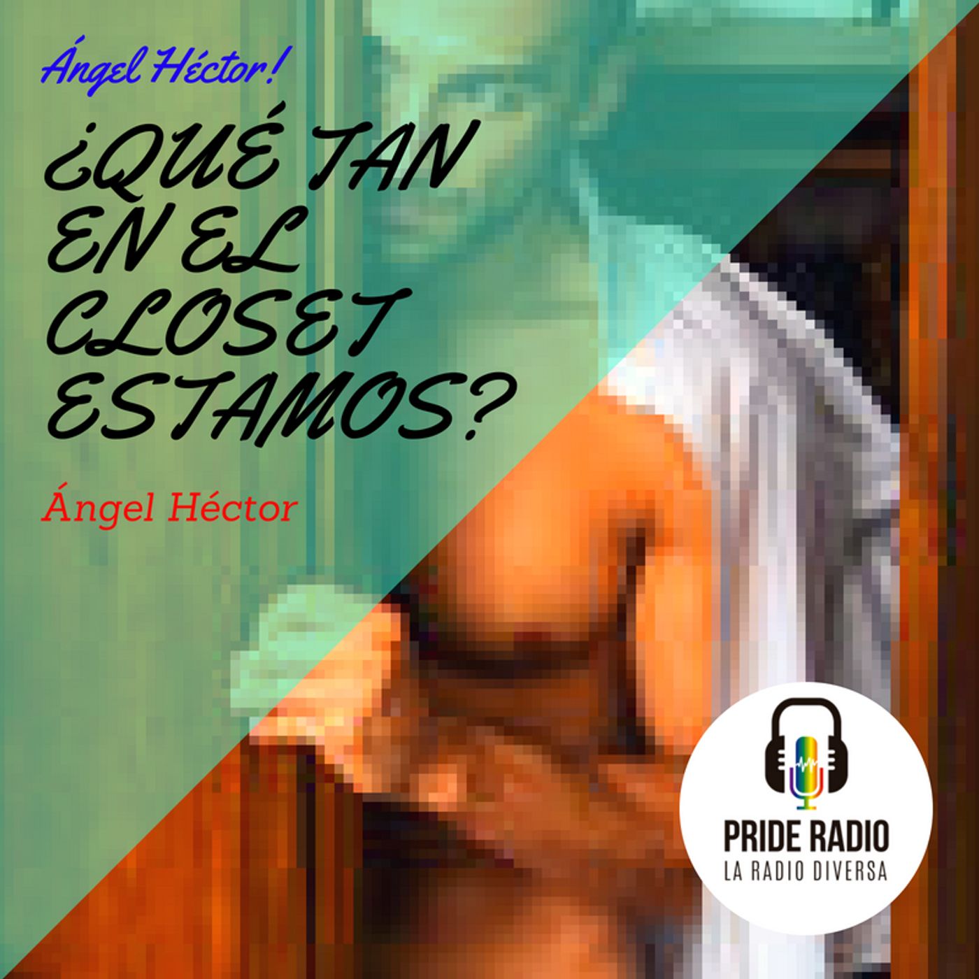 ¿Qué tan en el closet estamos?