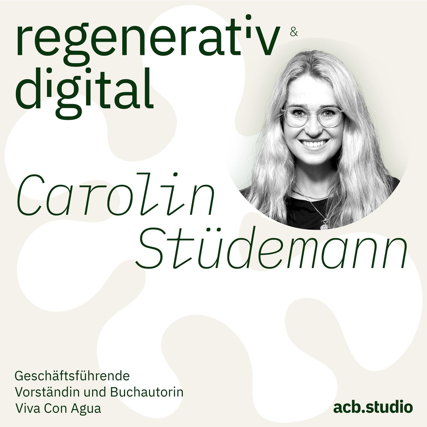 Regenerativ & Digital – der Business Podcast für regeneratives Wirtschaften und Digitalisierung