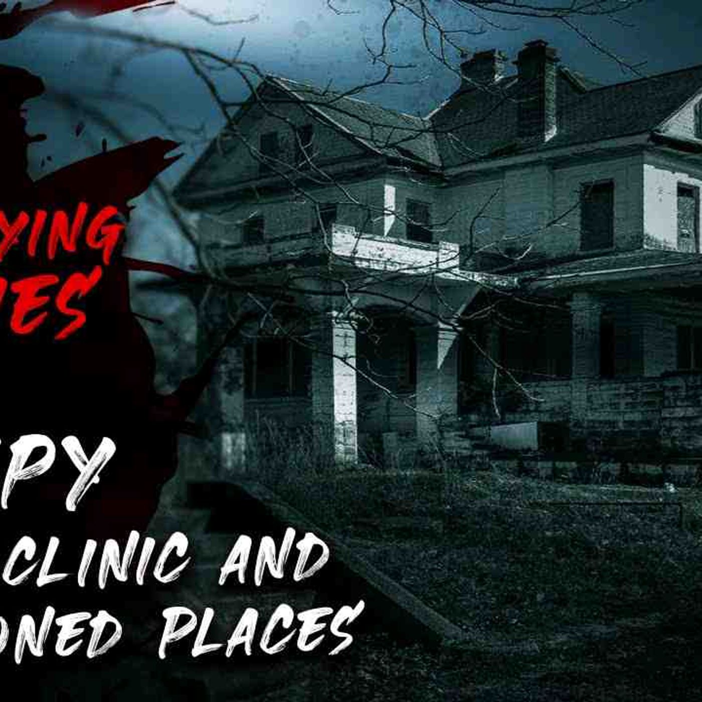 2 Horrifying Stories _ Creepy Sleep Clinic and Abandoned Places