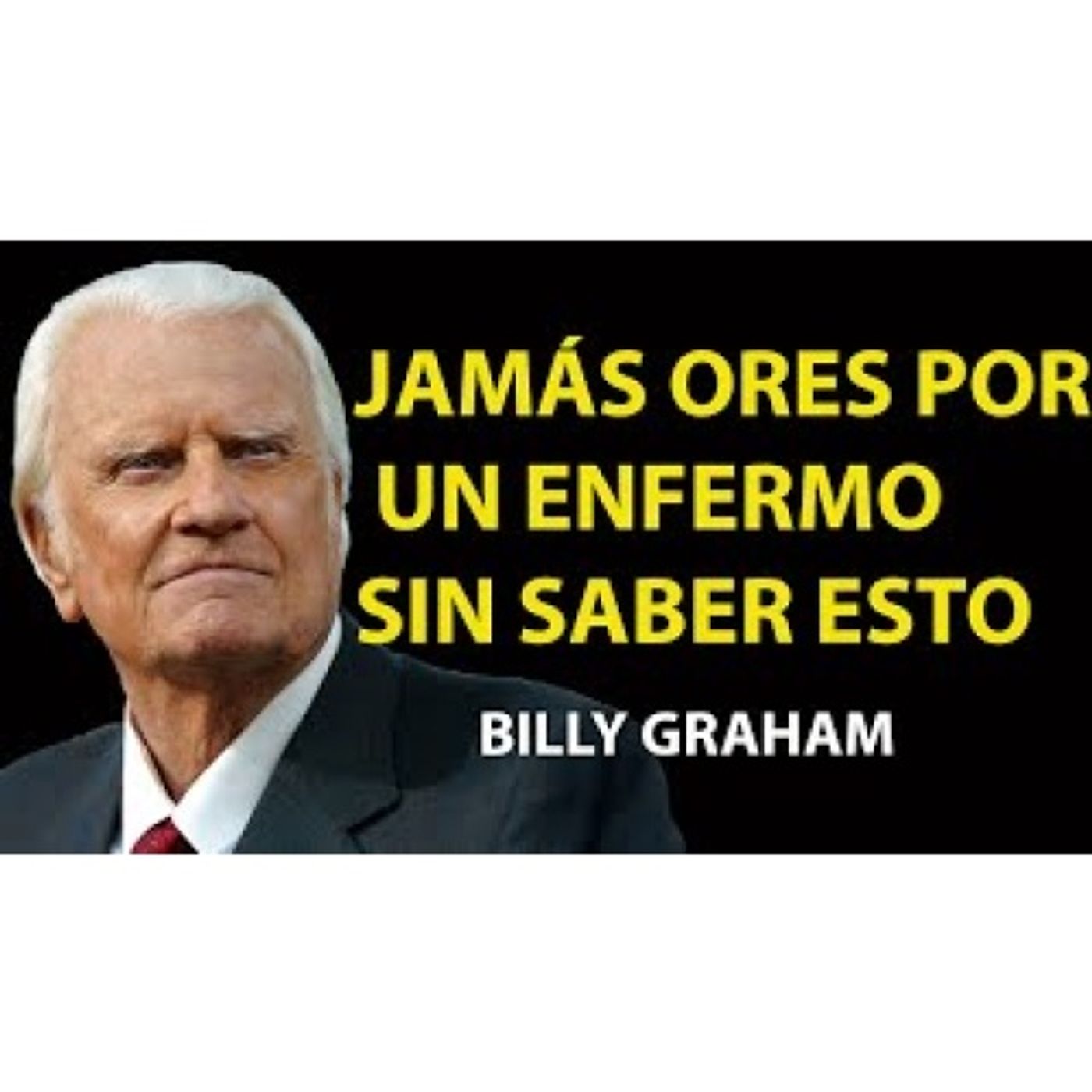 JAMÁS ORES POR UN ENFERMO SIN ANTES SABER ESTAS 5 COSAS - Predicas Cristianas