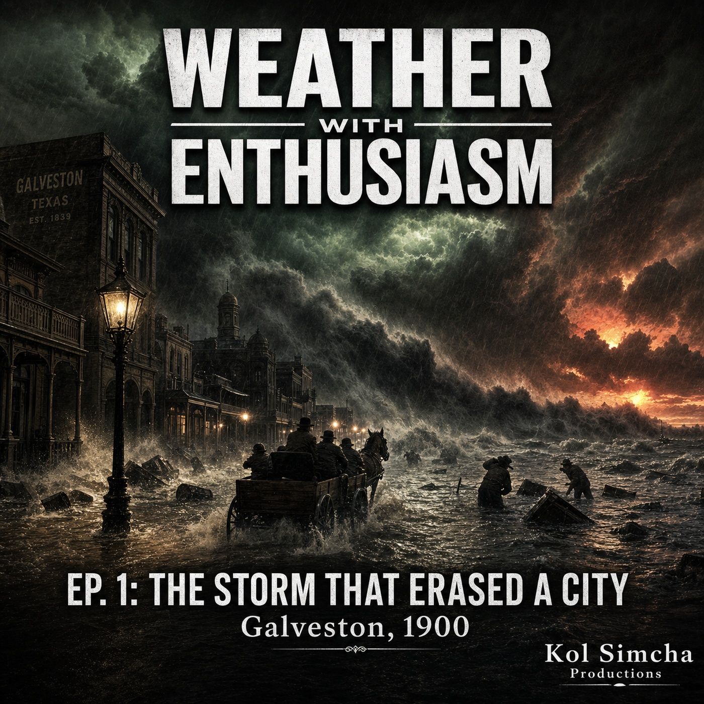 The Storm That Erased a City: Galveston, 1900" episode artwork