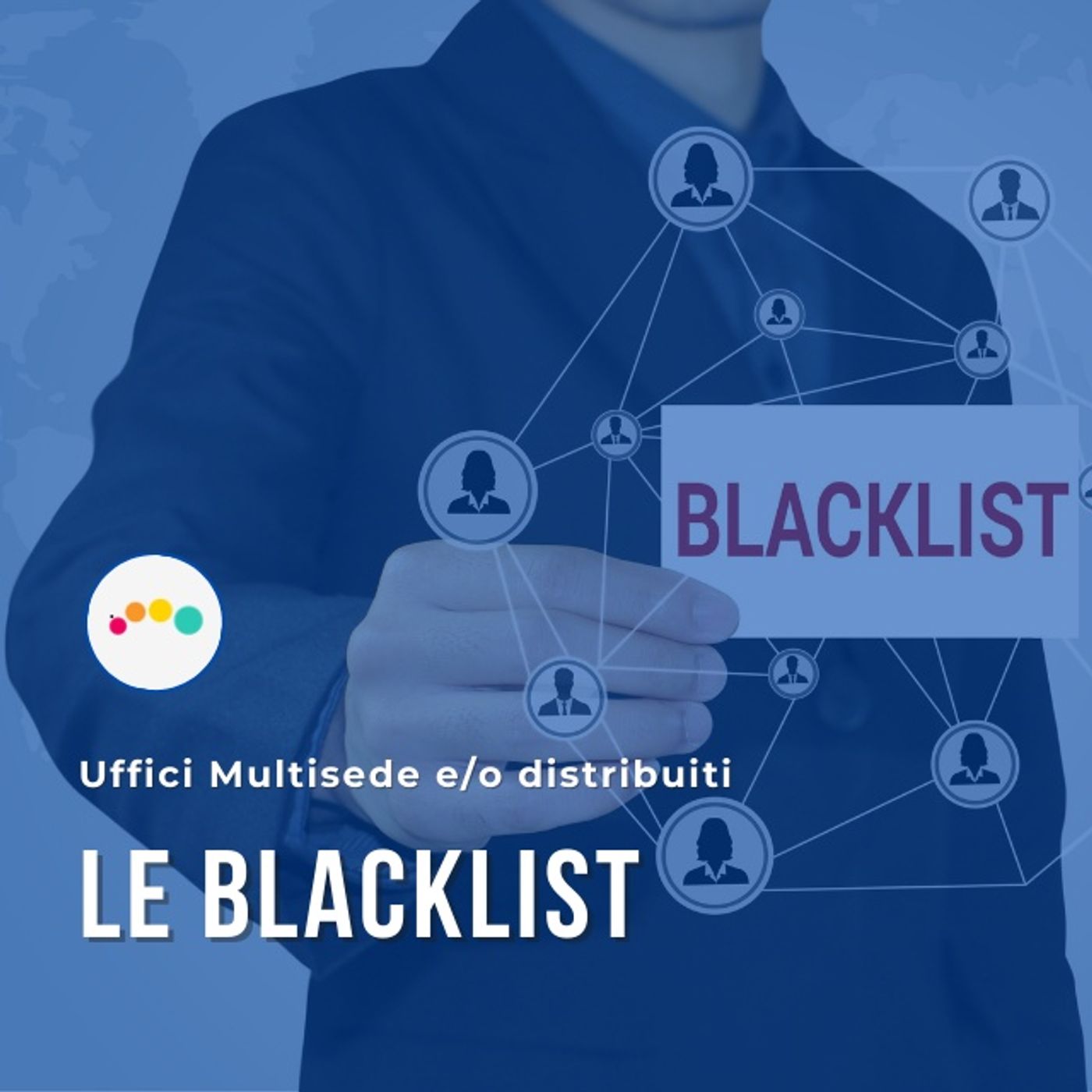 190👍🏻 Uffici Multisede e/o distribuiti P4: DNS/IP BLACKLIST