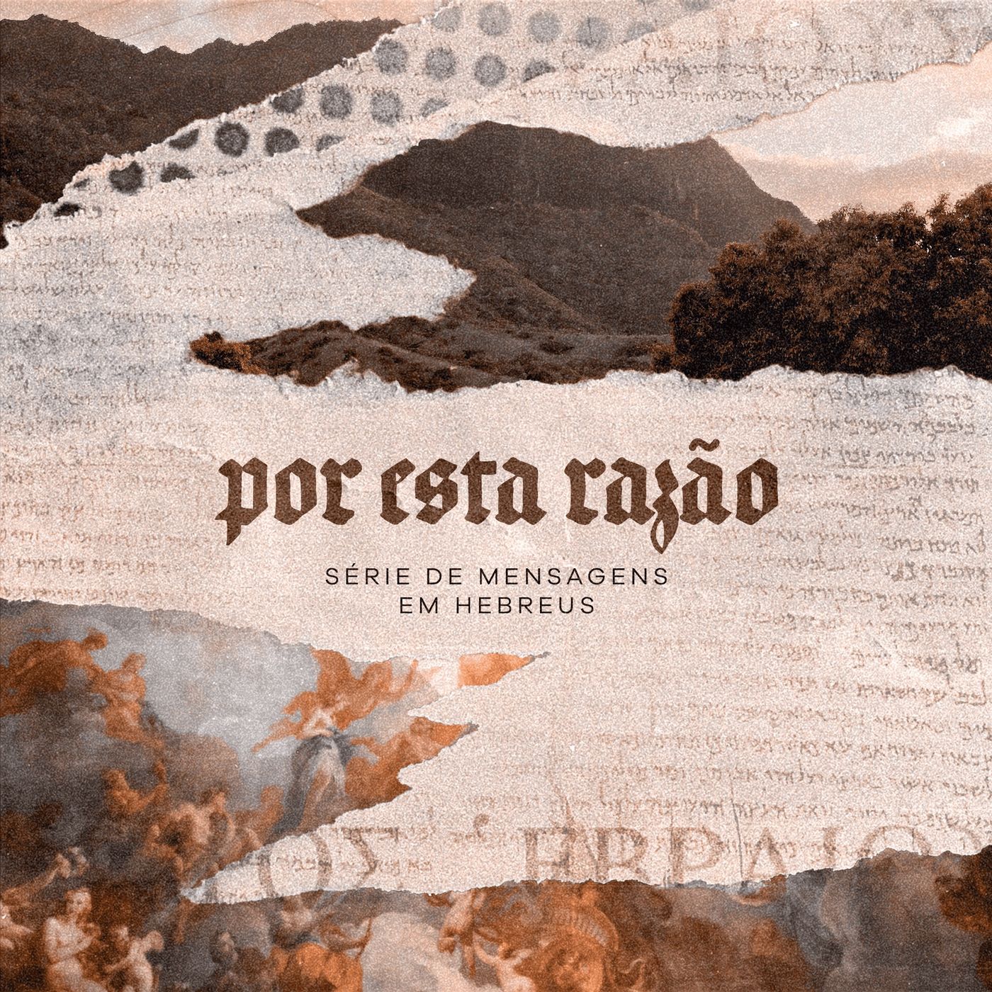 Por esta razão - Sermões em Hebreus