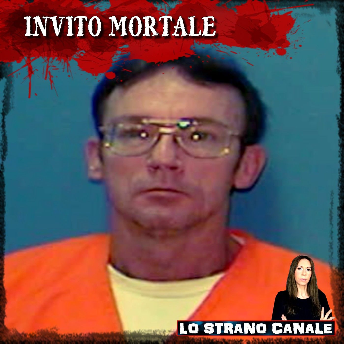 INVITO MORTALE - Cynthia Campbell (Lo Strano Canale Podcast)
