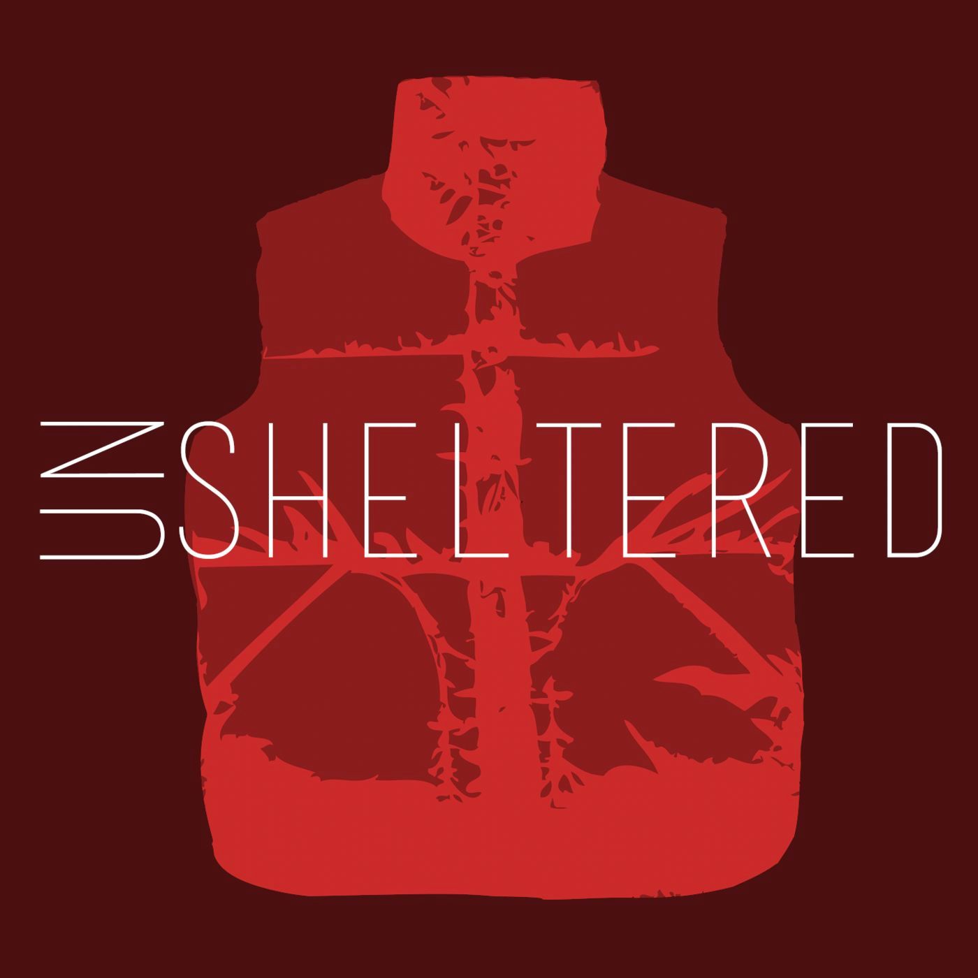 Unsheltered