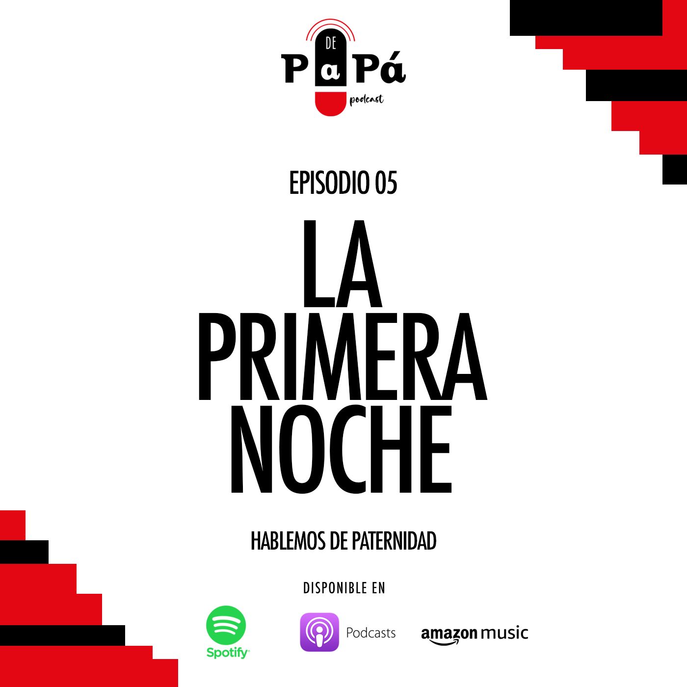 EP05 La primera noche