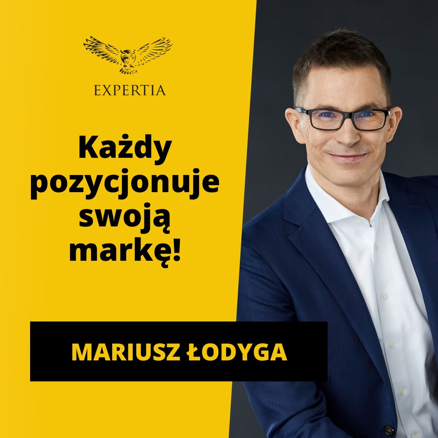 Co to jest POZYCJONOWANIE MARKI i jak to wykorzystać w biznesie? Mariusz Łodyga episode artwork