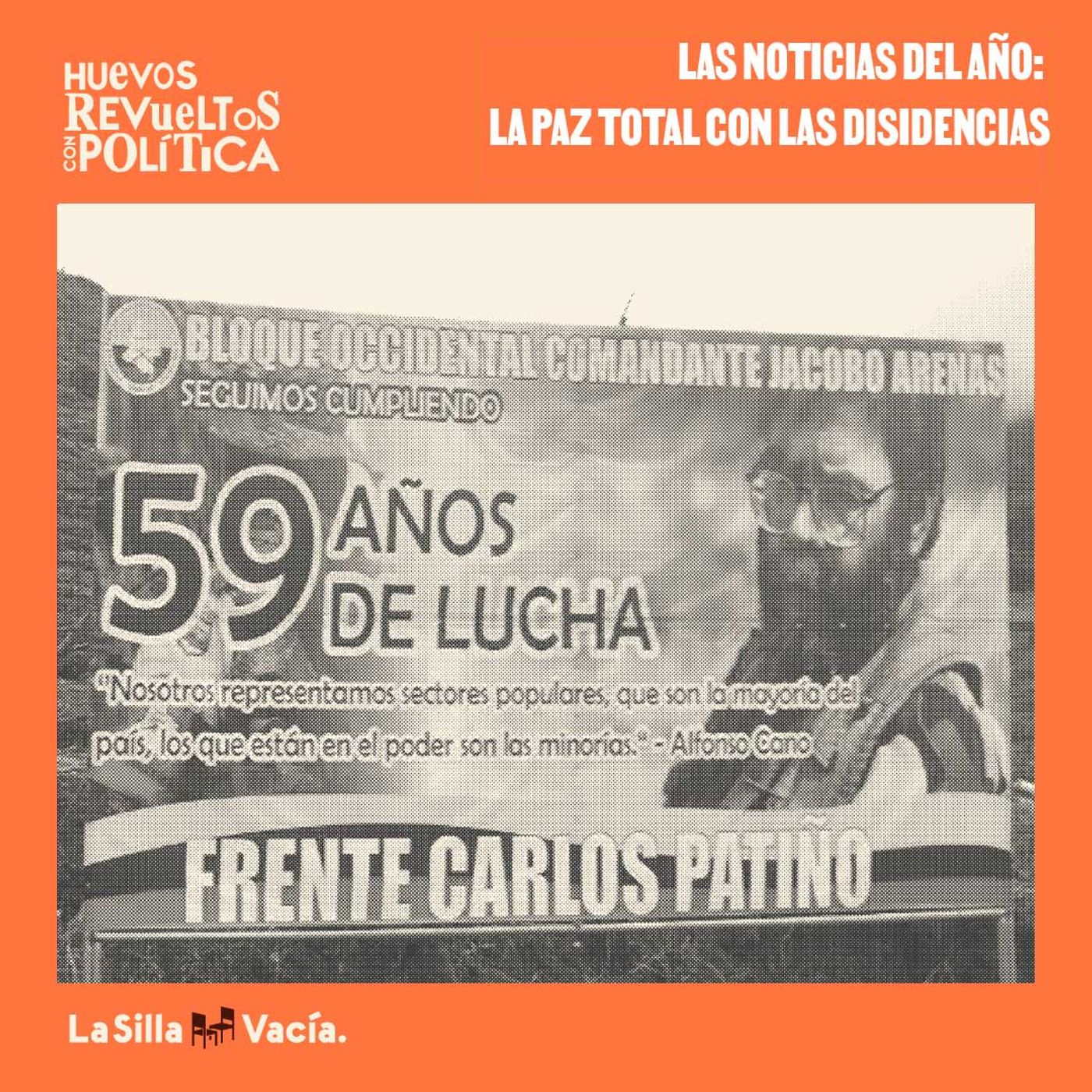 Las noticias del año: la Paz Total con las disidencias