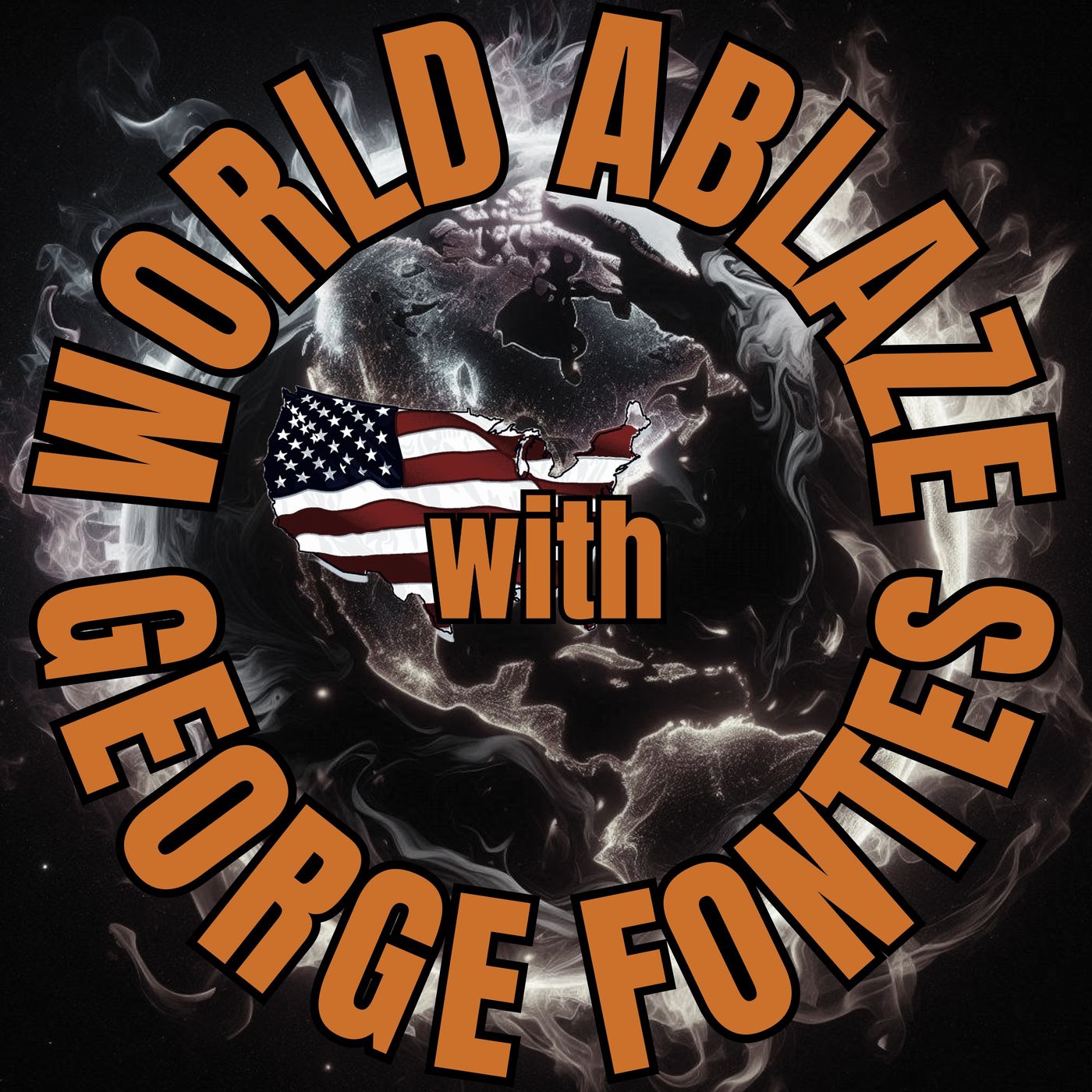 World Ablaze with George Fontes