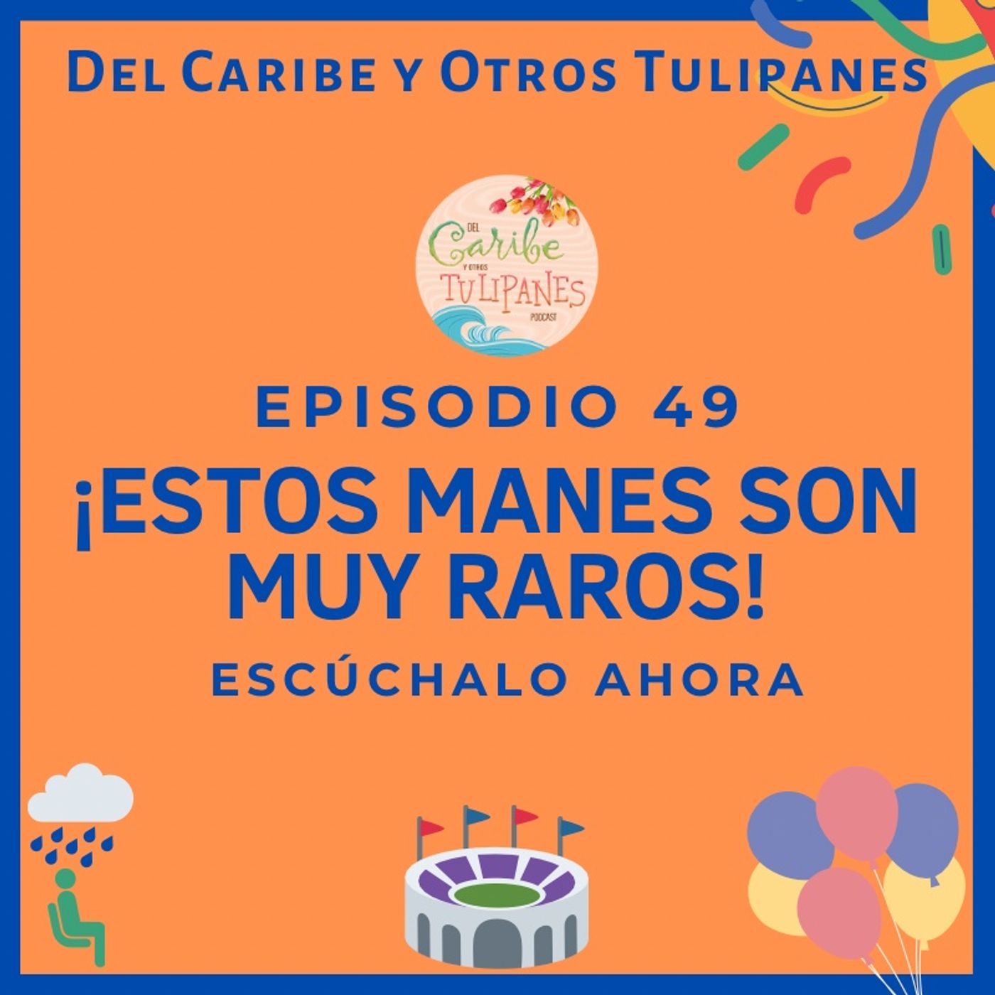 Del Caribe y otros Tulipanes
