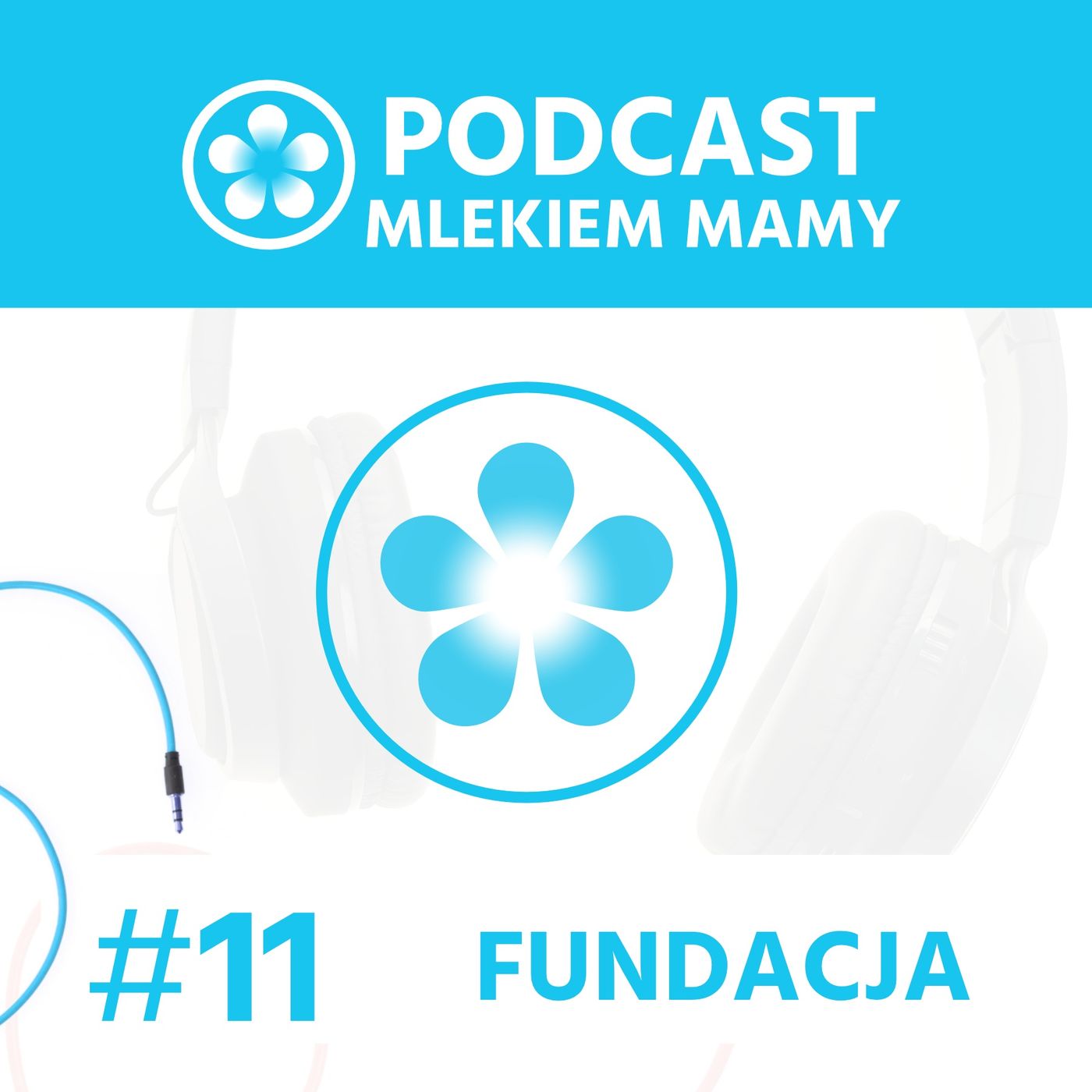 Podcast Mlekiem Mamy