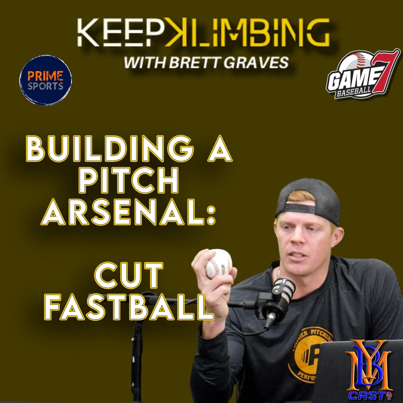 Keep Klimbing | Building a Pitch Arsenal: The Cut Fastball | YBMcast episode artwork