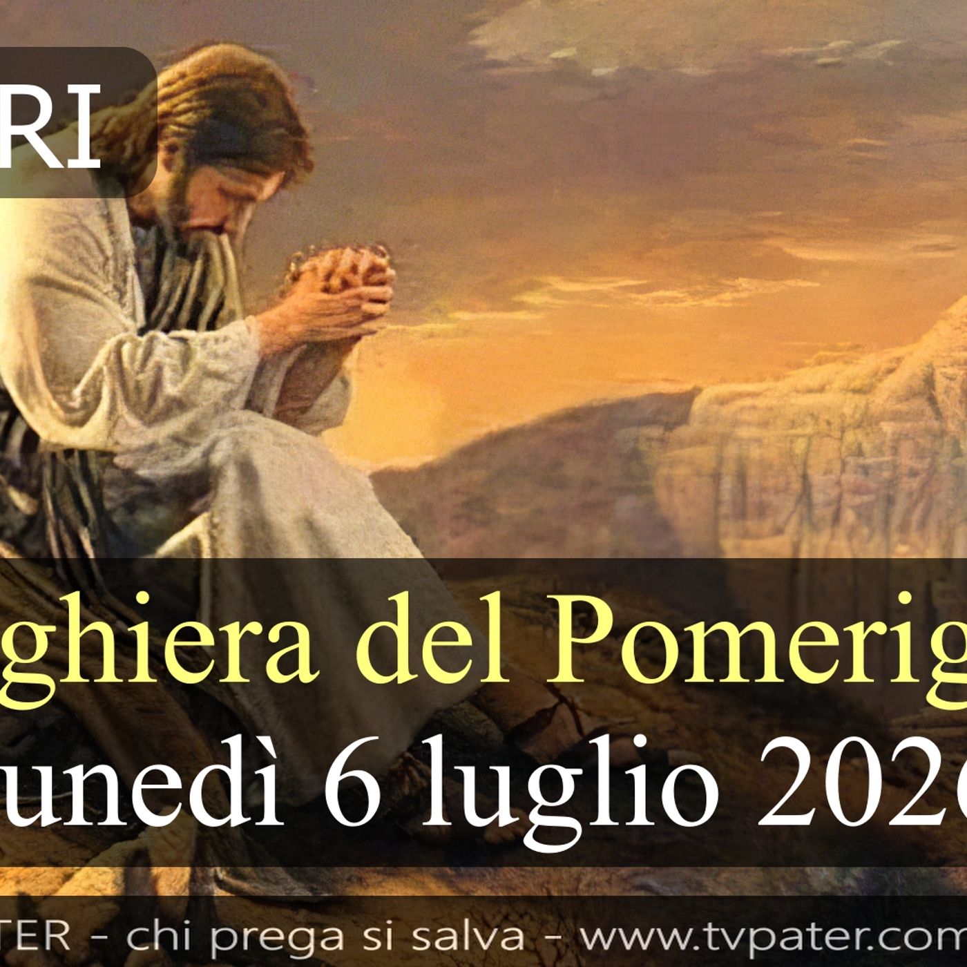 Preghiera del Pomeriggio LUNEDI 6 LUGLIO 2026  ❤️ Vespri - Lunedì XIV Settimana T.O. episode artwork