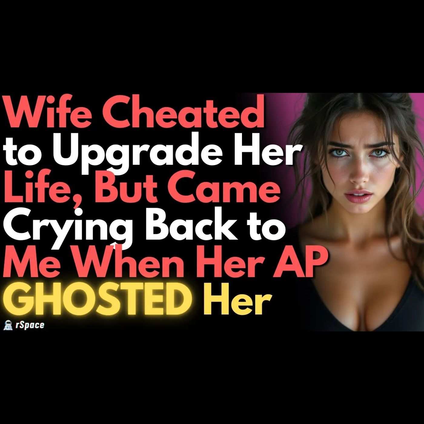 Wife Cheated to Upgrade Her Life, But Came Crying Back to Me When Her AP DUMPED Her (Full Story) Wife Cheated to Upgrade Her Life, But Came Crying Back to Me When Her AP DUMPED Her (Full Story)