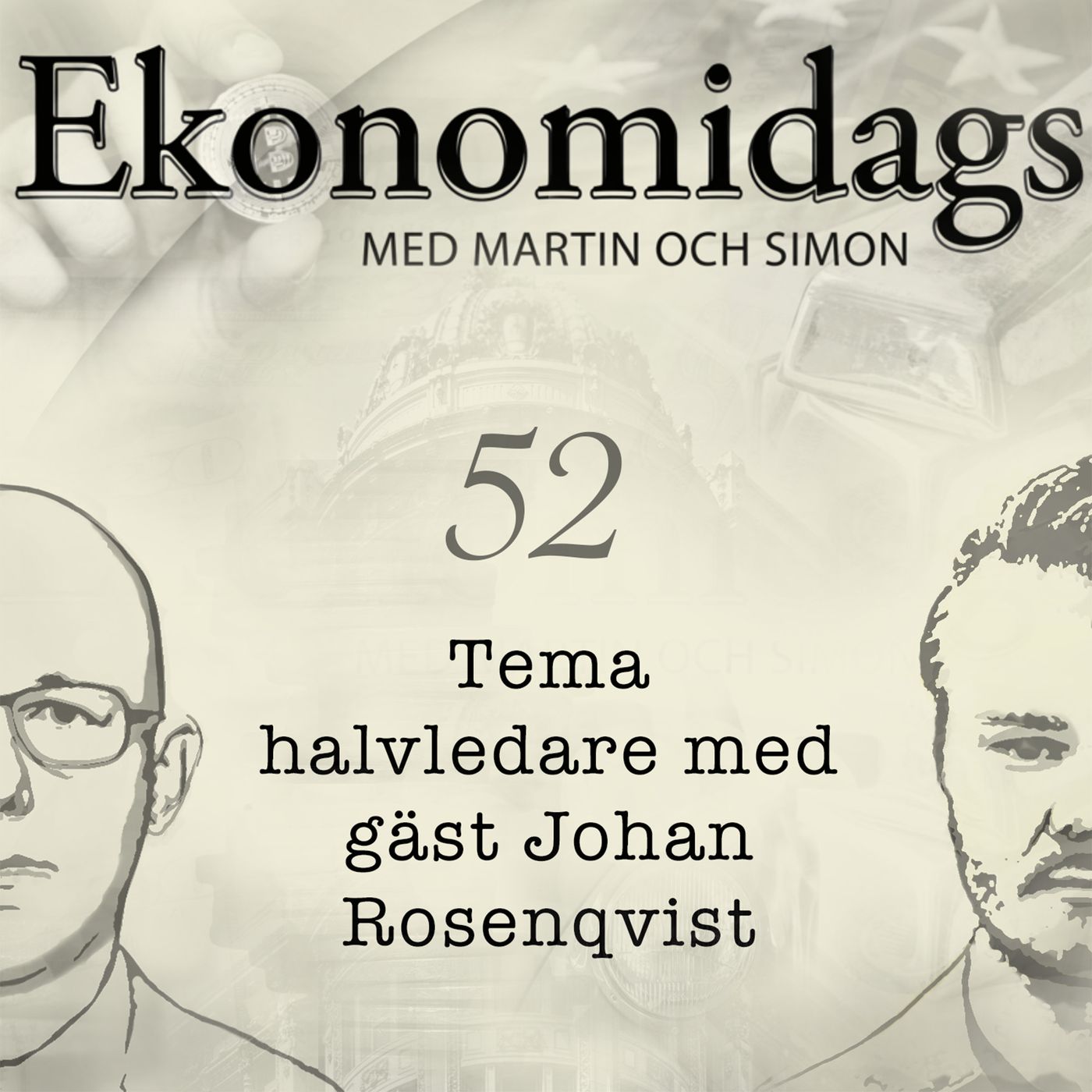 52. Tema halvledare med gäst Johan Rosenqvist