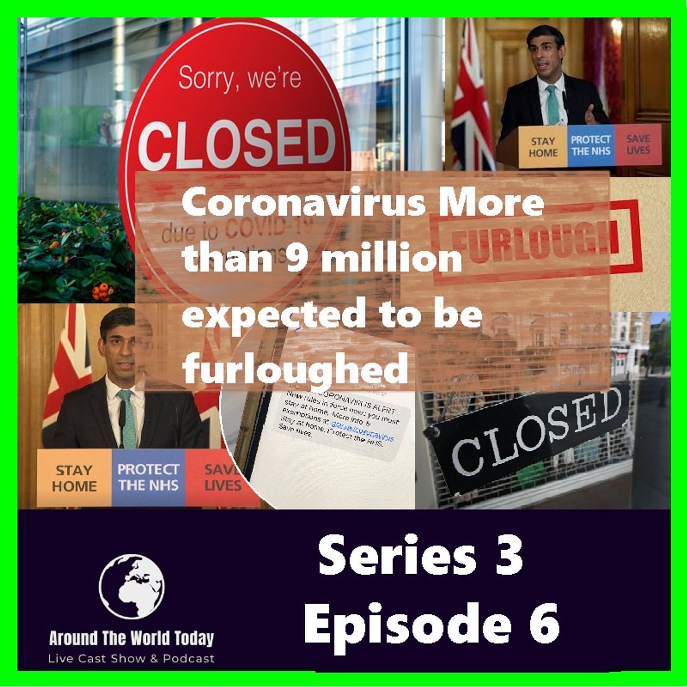 Around the World Today Series 3 Episode 6 - Coronavirus: More than 9 million expected to be furloughed