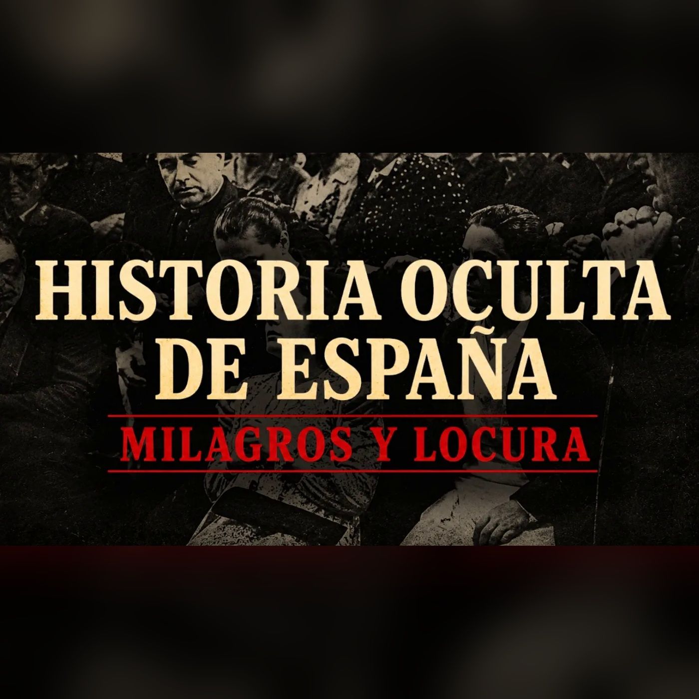 Los casos religiosos más oscuros de España que nadie olvidó episode artwork