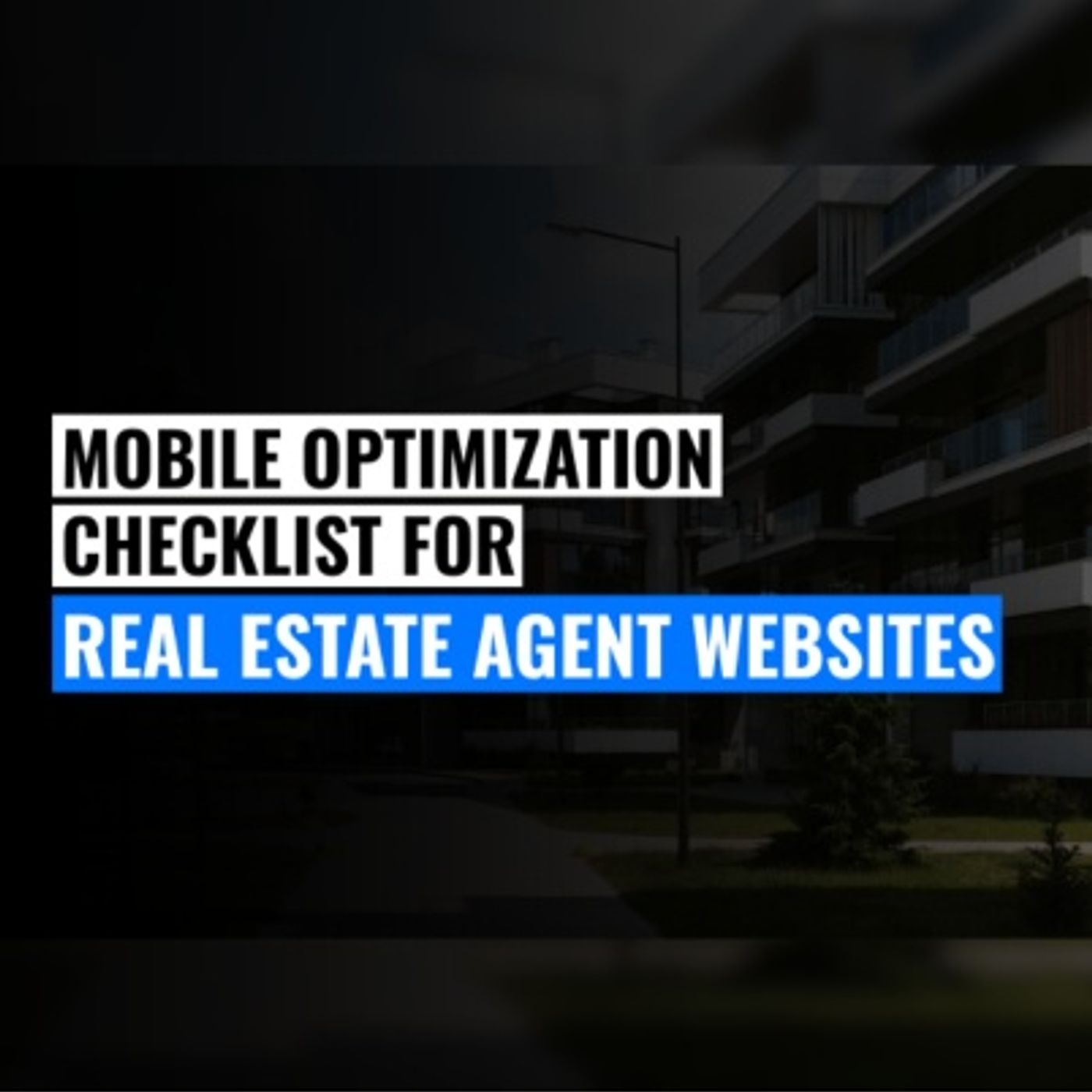 Mobile Optimization for Real Estate podcast artwork