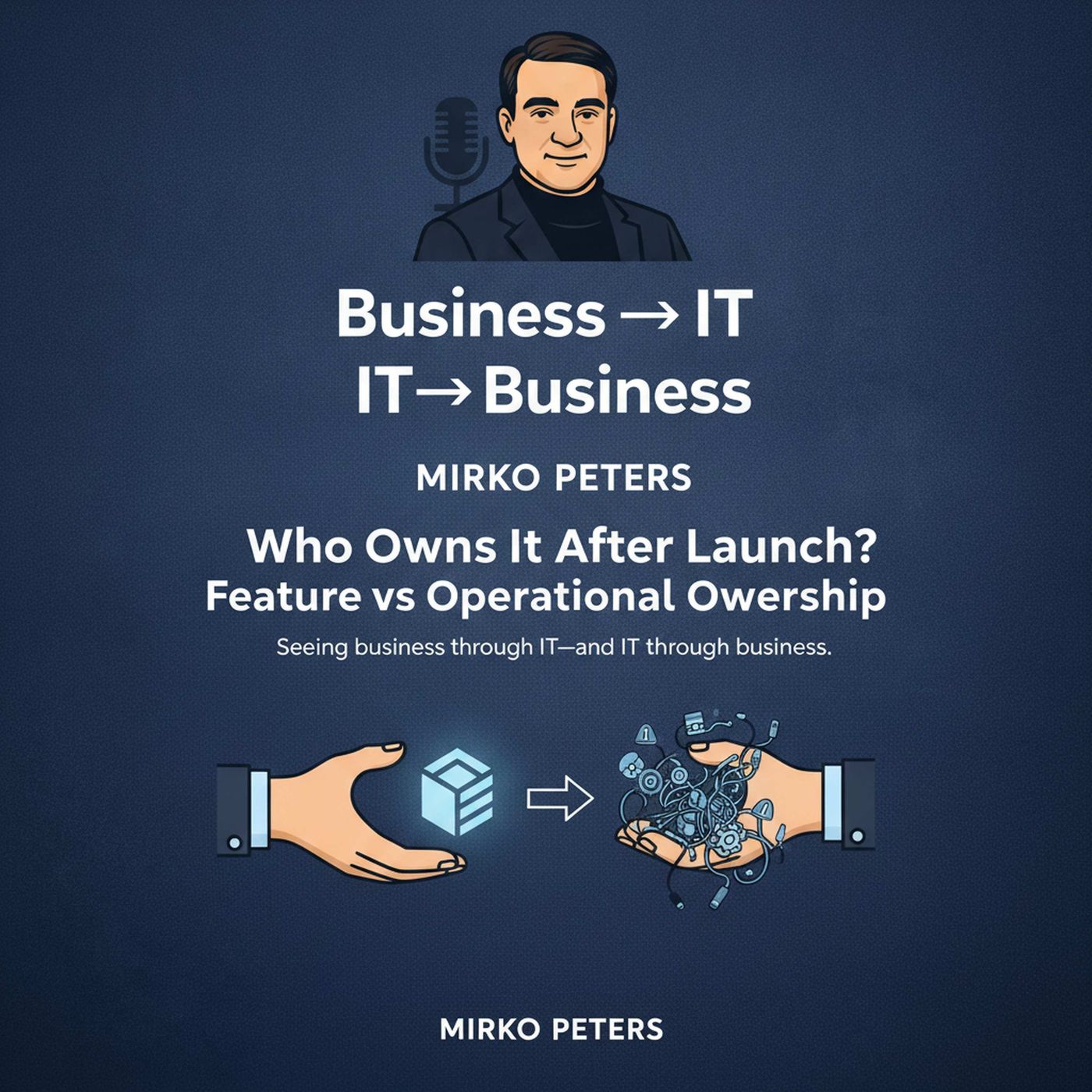 Who Owns It After Launch? Feature vs Operational Ownership episode artwork