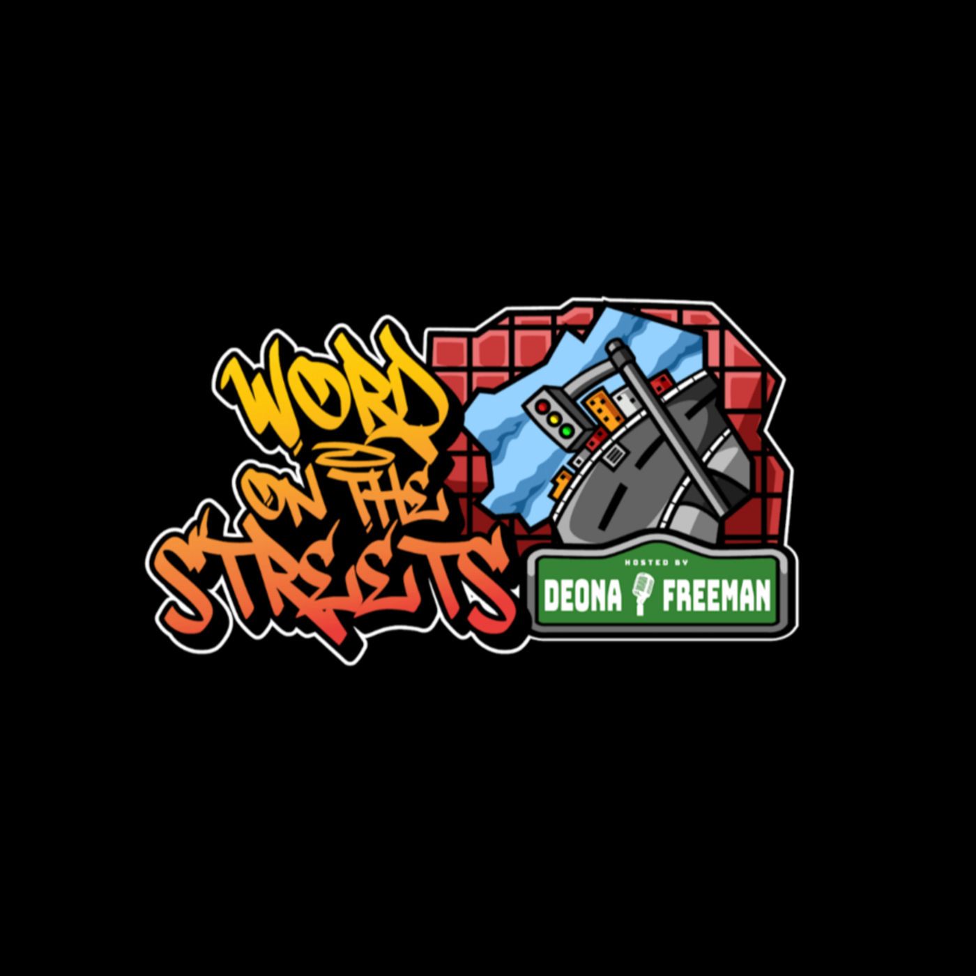 Deona Freeman: Word on the Street