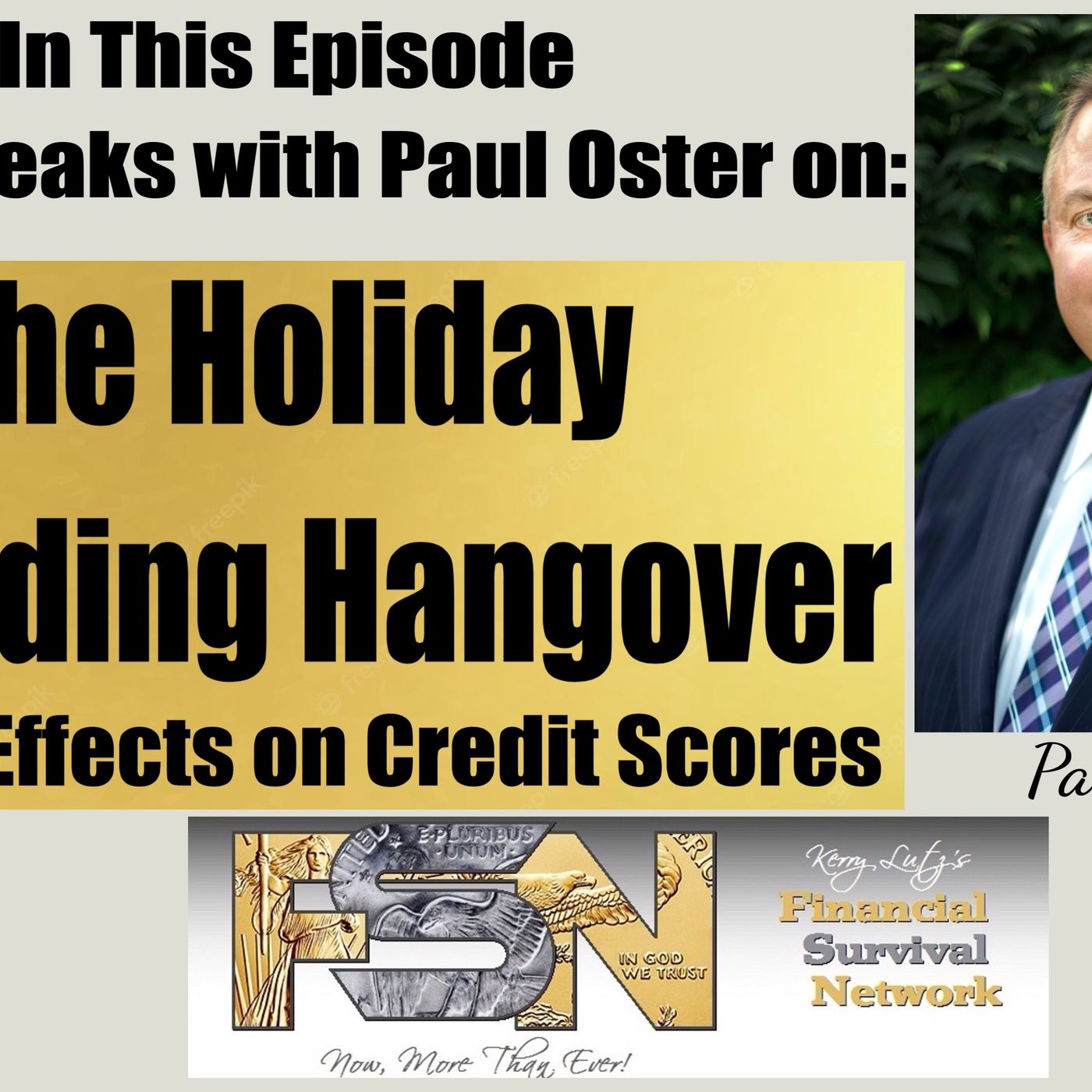 cover of episode The Holiday Spending Hangover- and It's Effects on Credit Scores -   Paul Oster #5986