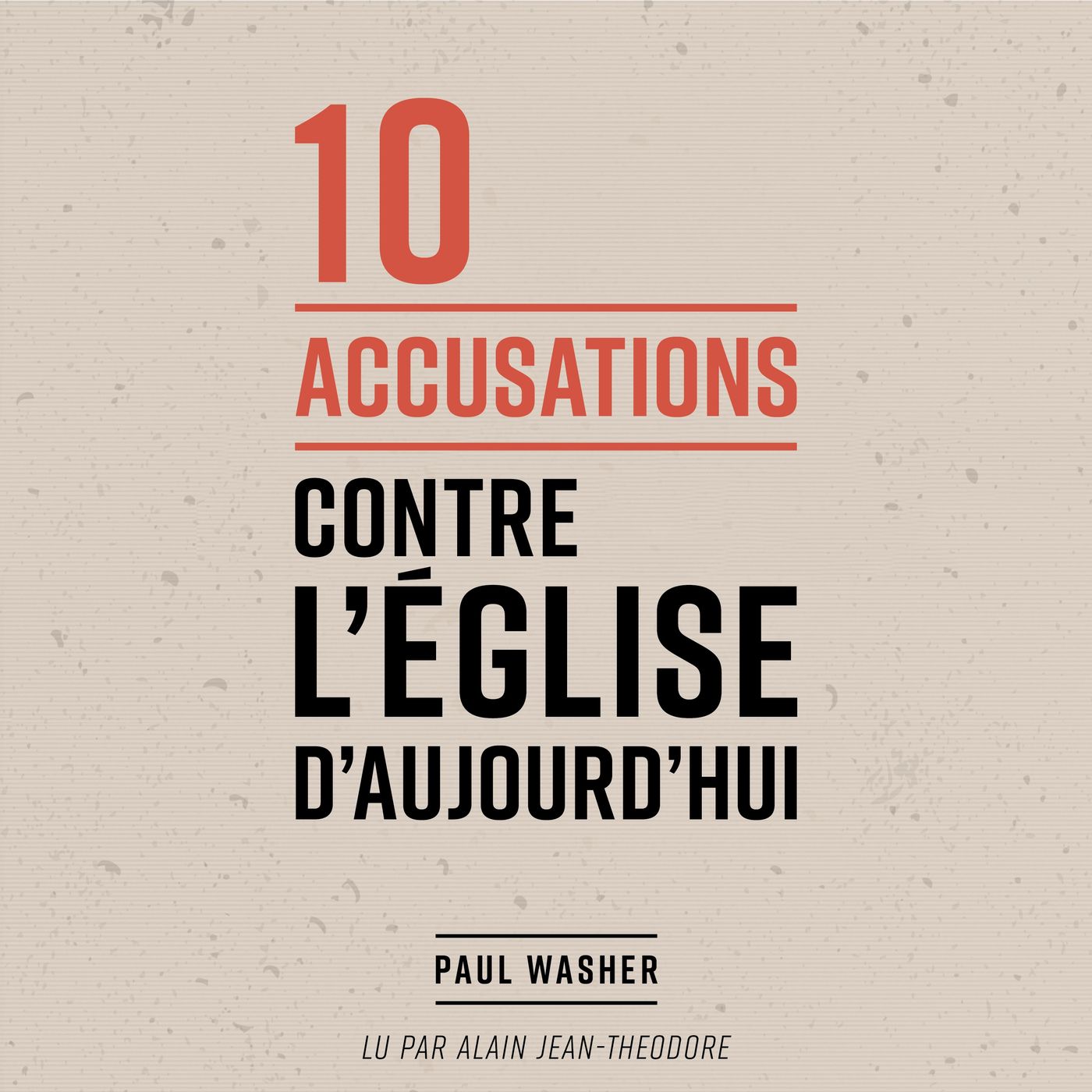 10 Accusations contre l'Église d'aujourd'hui - Chapitre 1 episode artwork