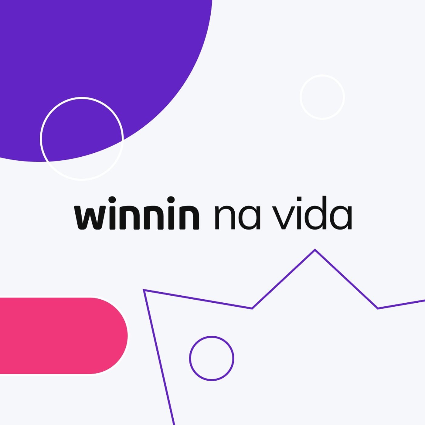 Winnin na Vida