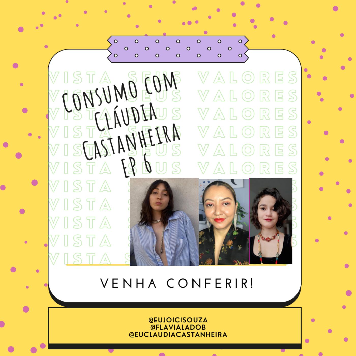 Vista seus valores