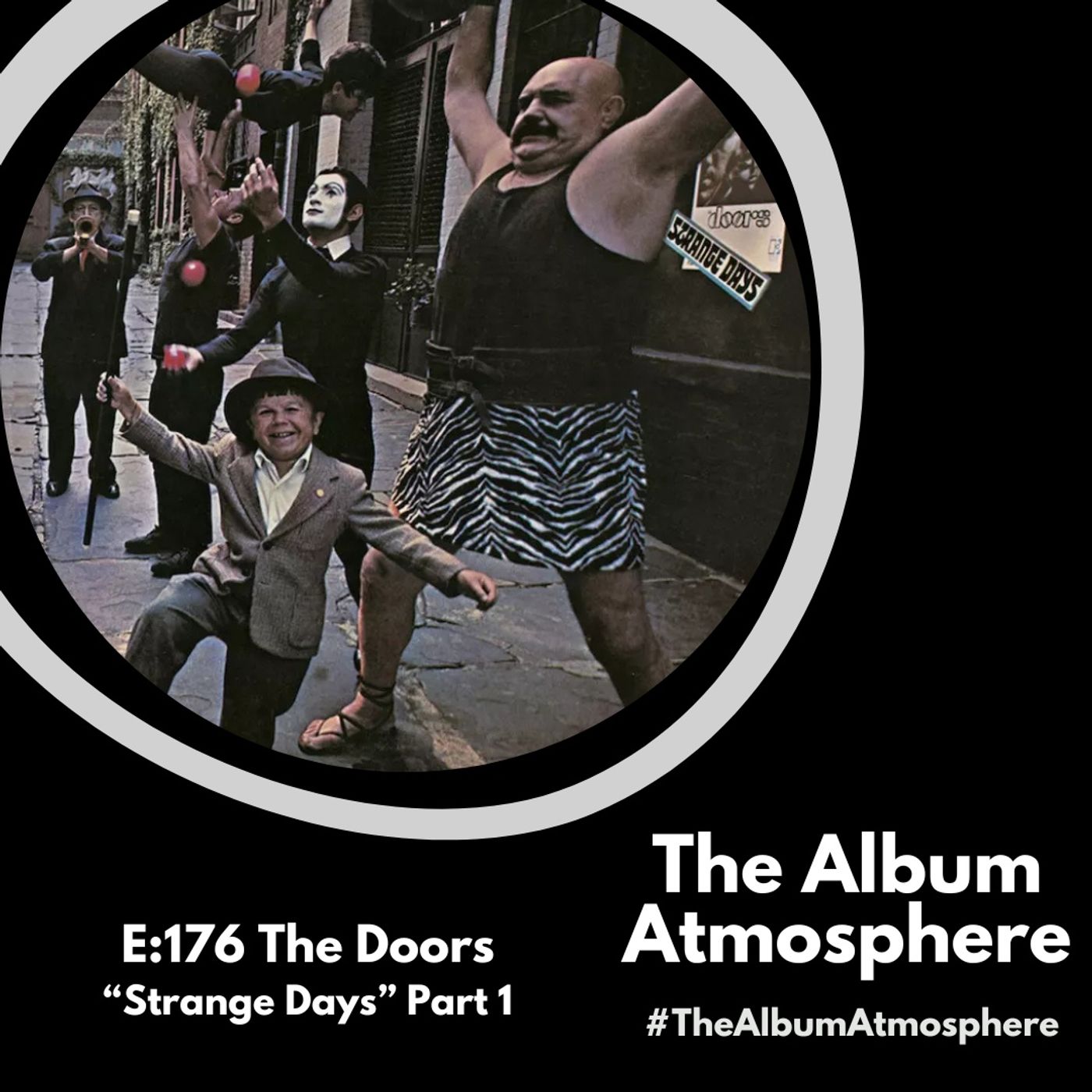 E:176 - The Doors - "Strange Days" Part 1 episode artwork
