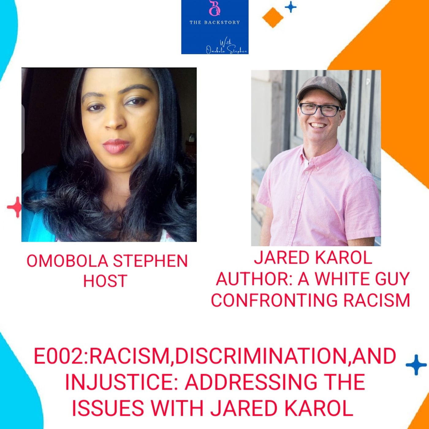 THE BACKSTORY WITH OMOBOLA STEPHEN