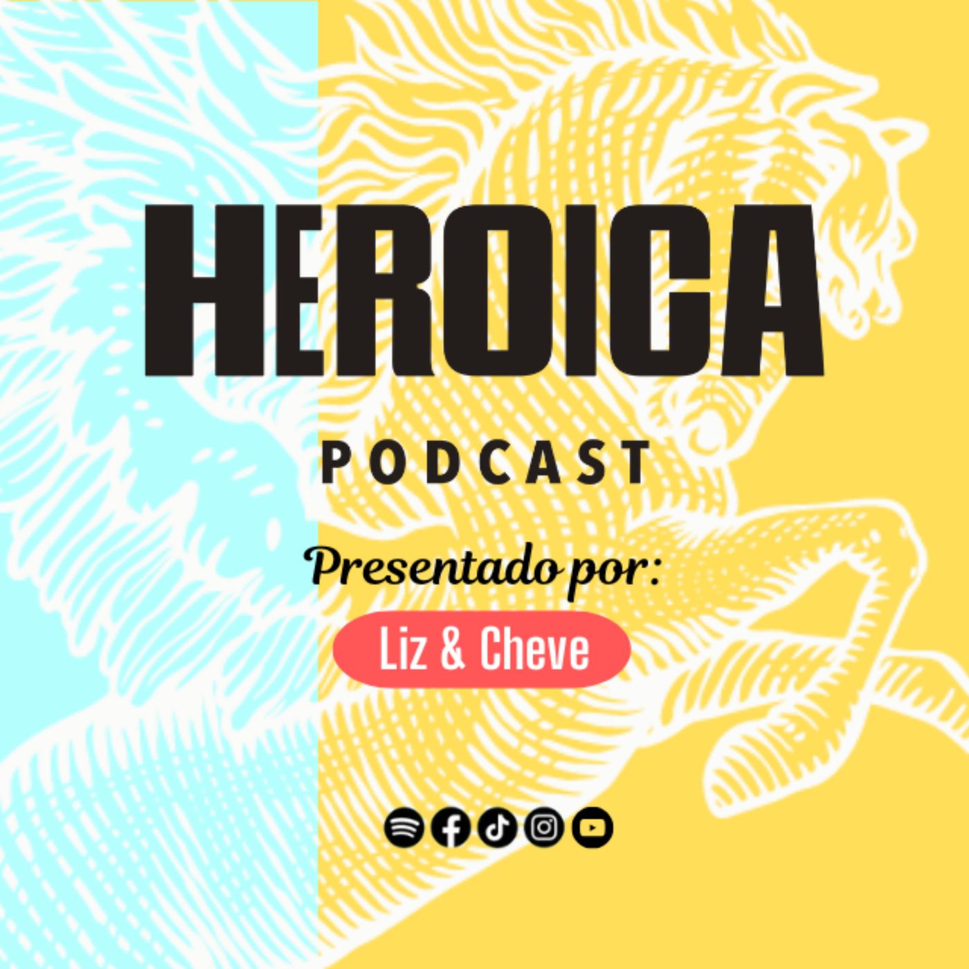 Heroica Podcast