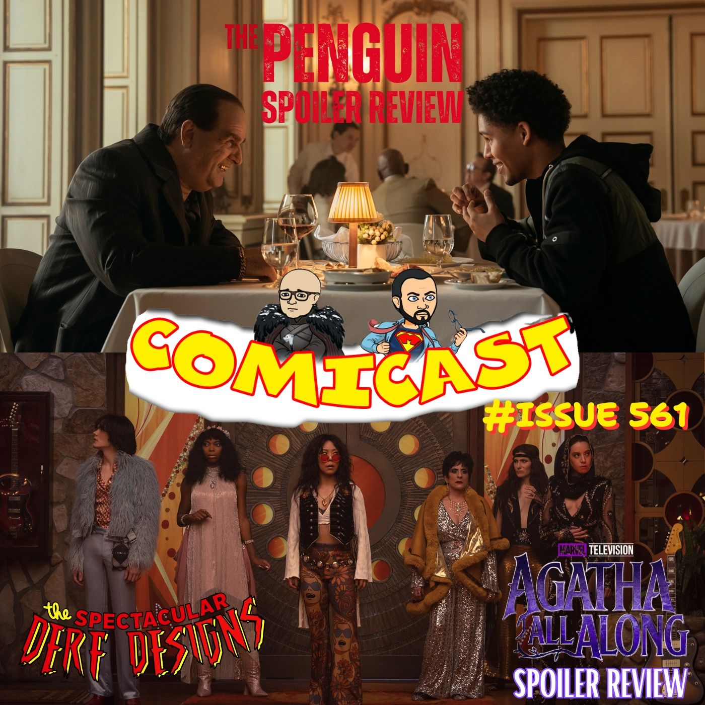 Issue 561: Agatha All Along & The Penguin Spoiler Reviews with Fred of Derf Designs episode artwork