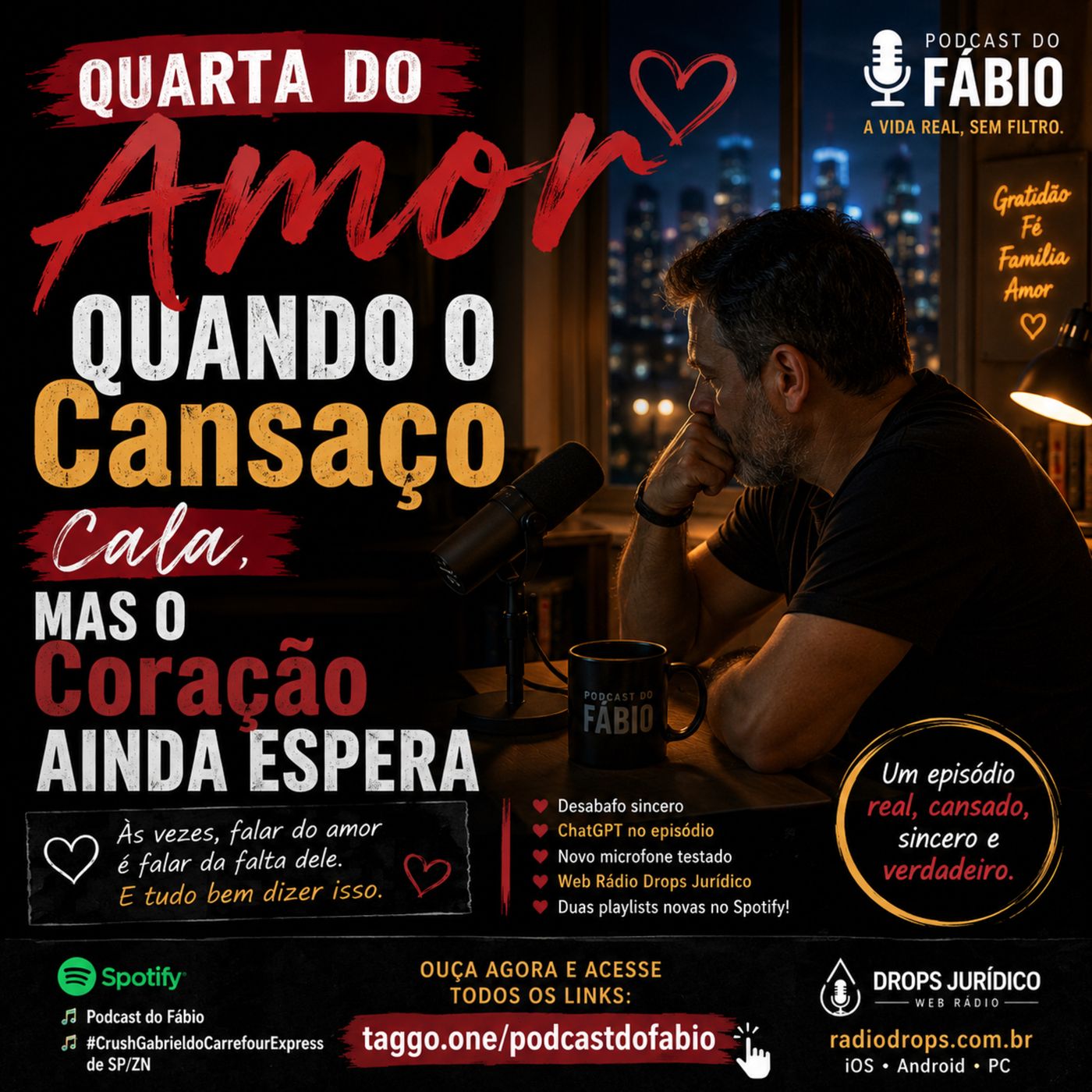 29 de Julho de 2026 - Quarta do Amor: Quando o Cansaço Cala, Mas o Coração Ainda Espera.