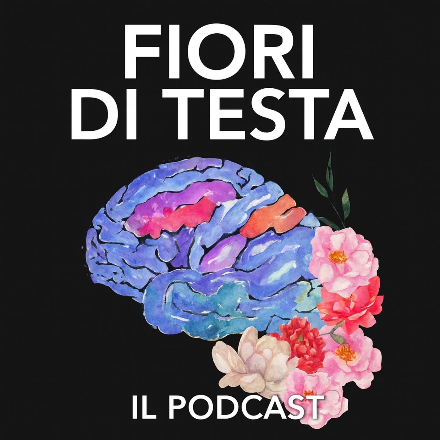FIORI DI TESTA il podcast podcast artwork