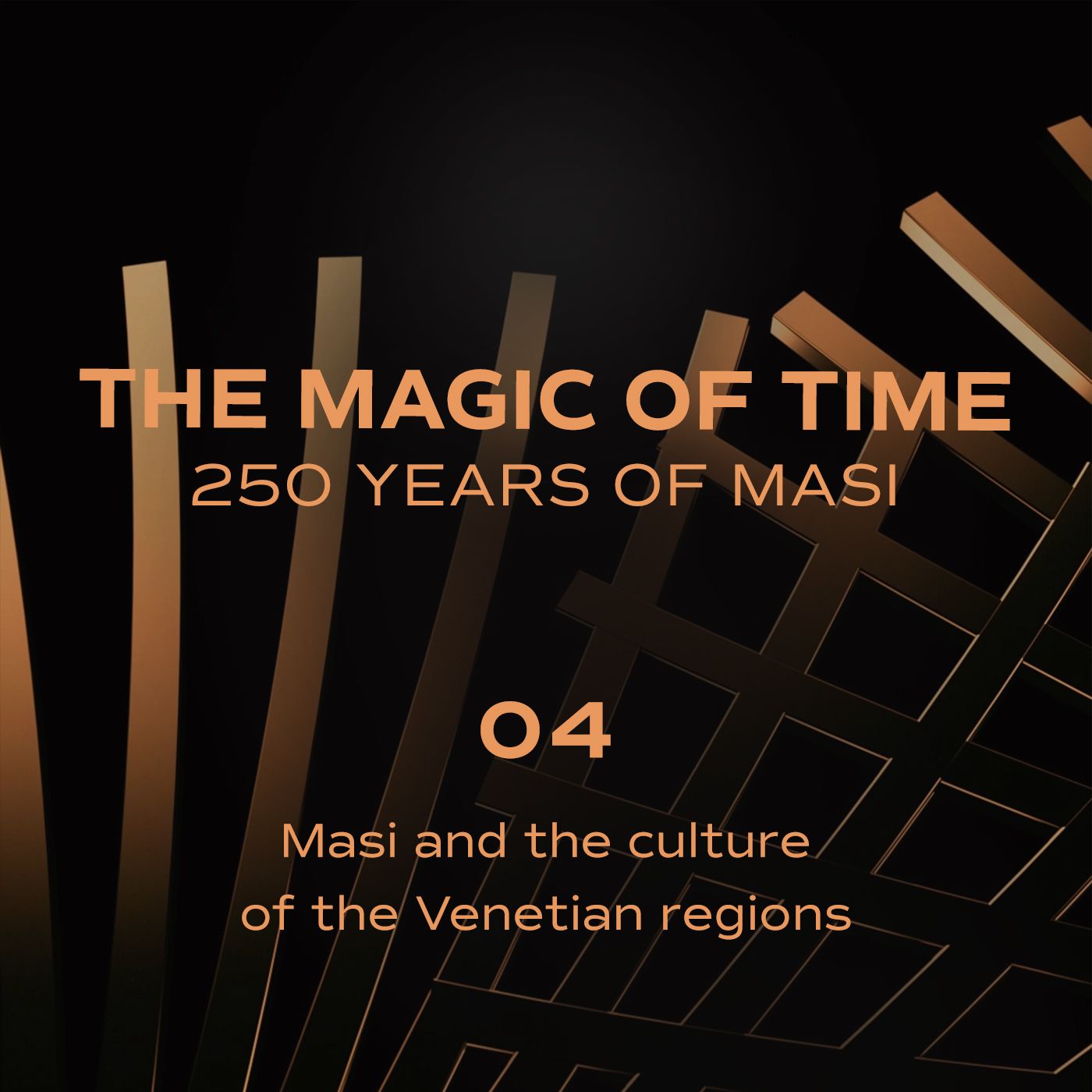 The magic of time. 250 years of Masi