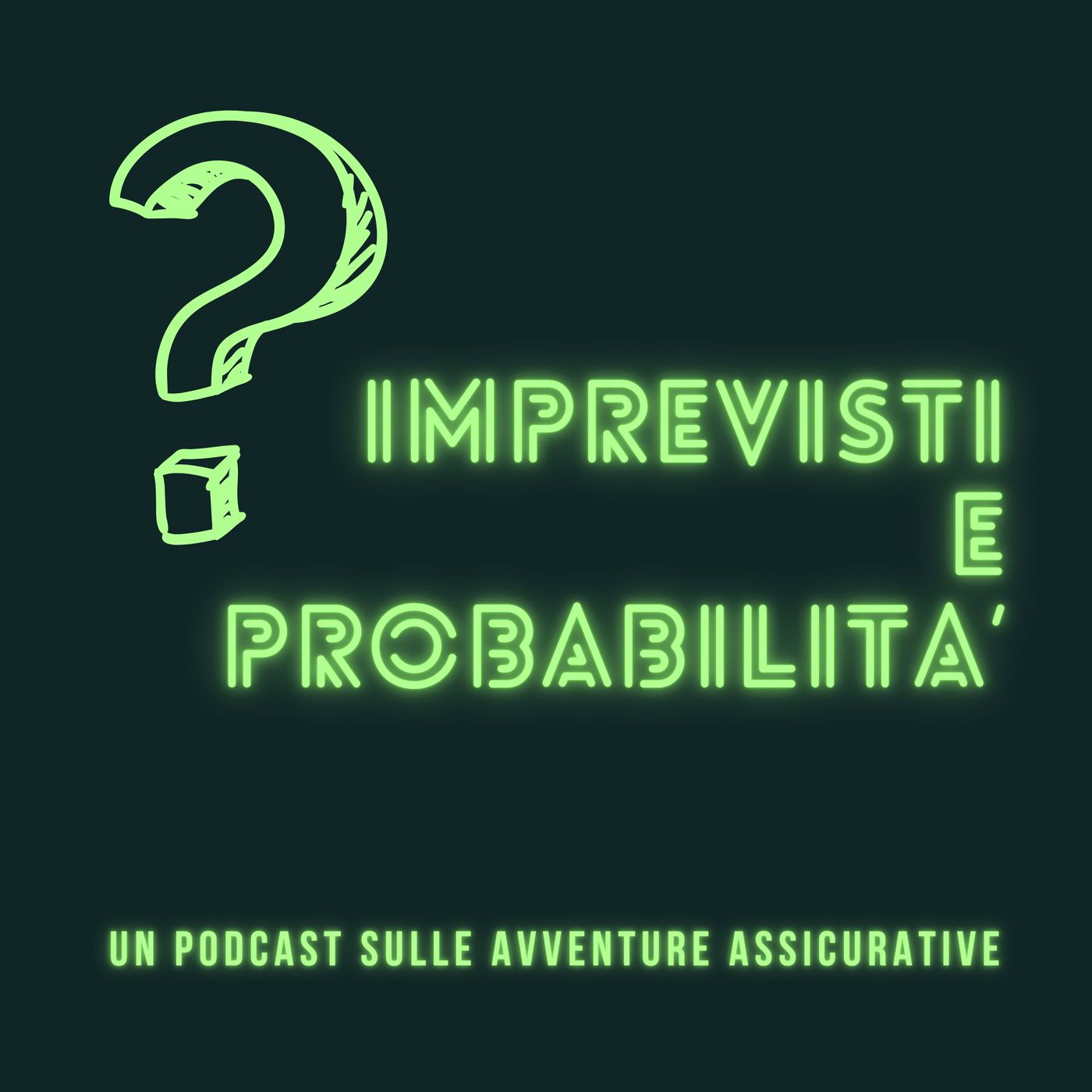 Imprevisti e Probabilità